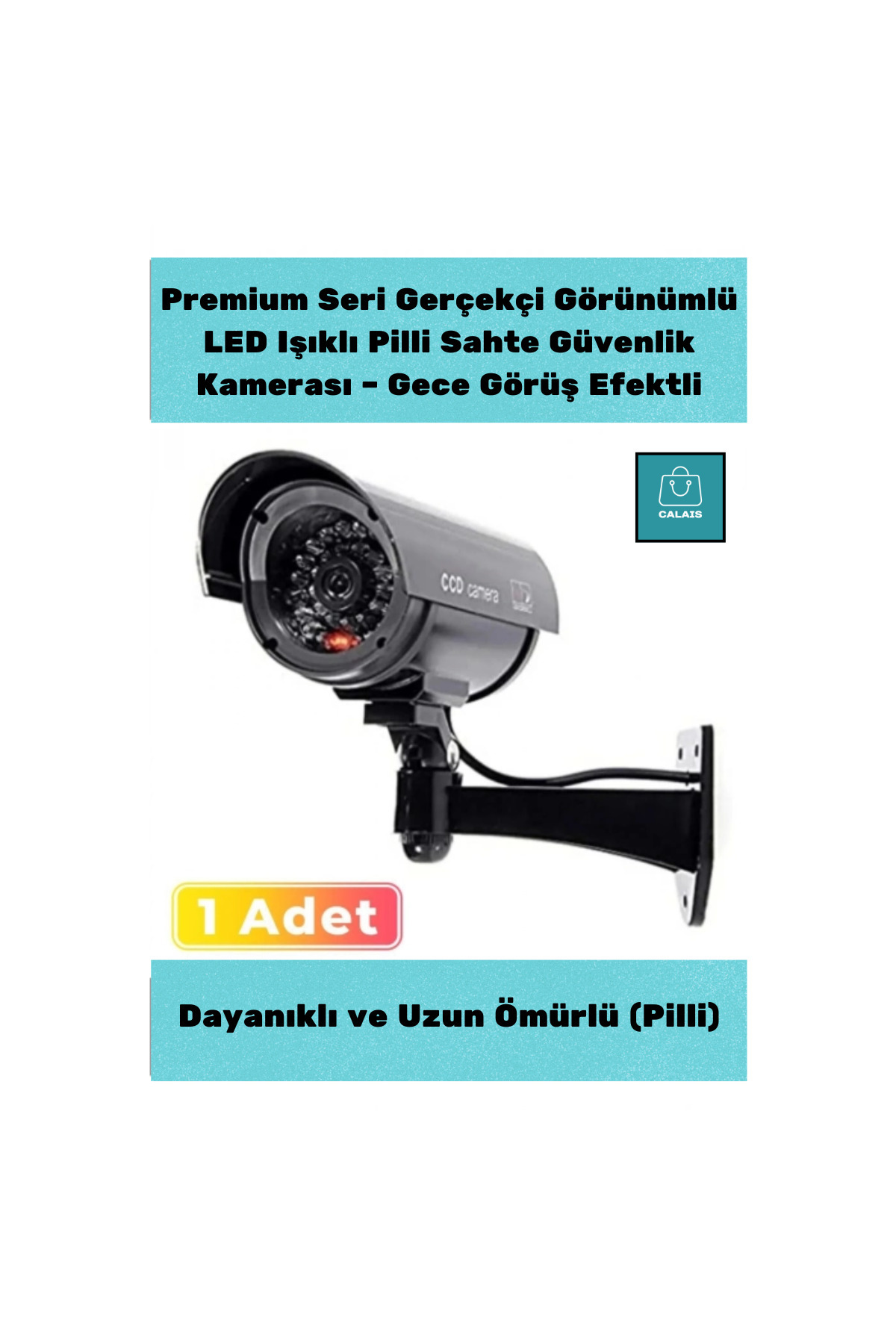 Calais Premium Seri Gerçekçi Görünümlü LED Işıklı Pilli Güvenlik Kamerası – Gece Görüş Efektli