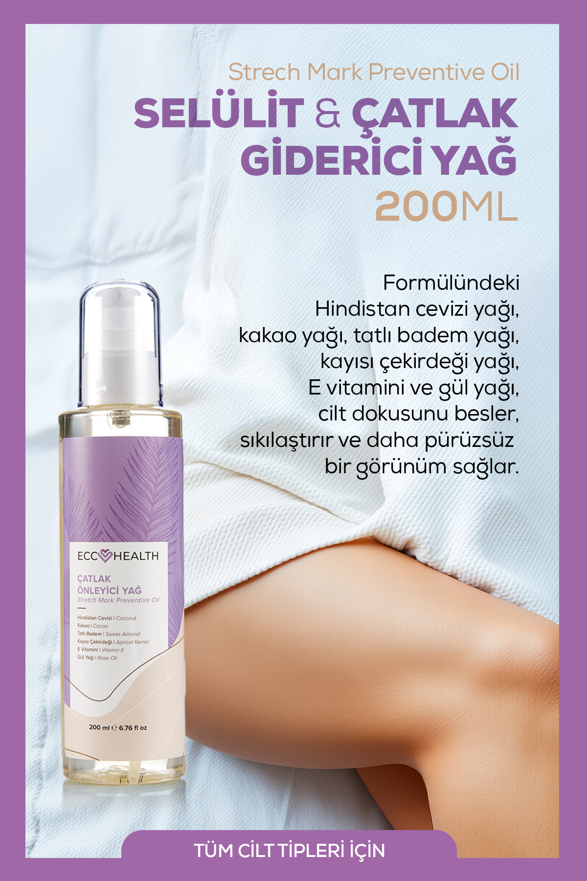 Selülit Çatlak Giderici Yağ | Nemlendirici ve Sıkılaştırıcı Vücut Bakım | Hamilelik ve Sonrası 200 ml — ECC1012A — تصویر 7 از 7