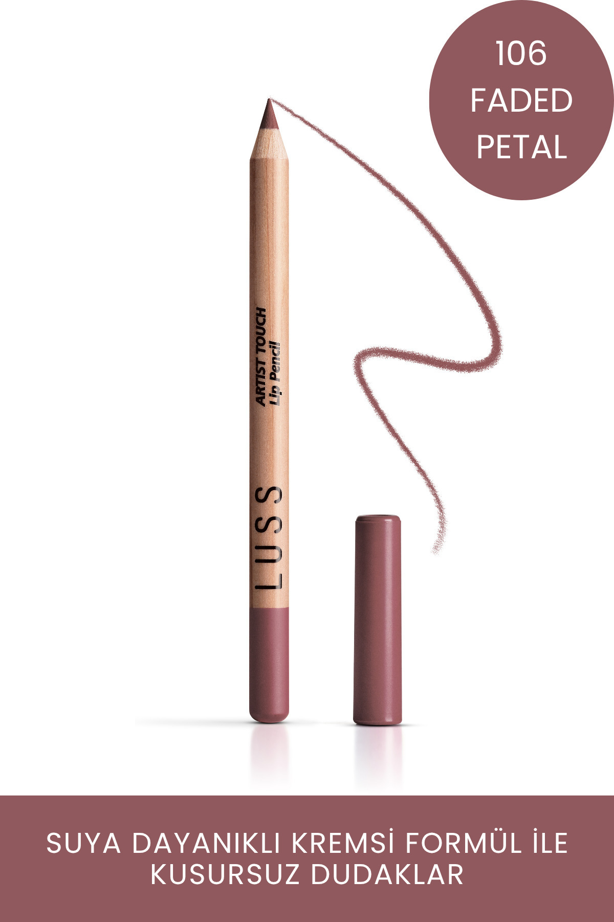 LUSS ARTIST TOUCH DUDAK KALEMİ 106