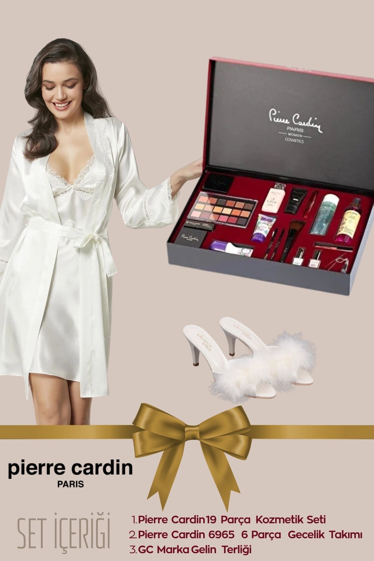 Pierre Cardin Saten Gecelik Takımı 6965 6 parça Gelin Terliği , 19 Parça Kozmetik Set