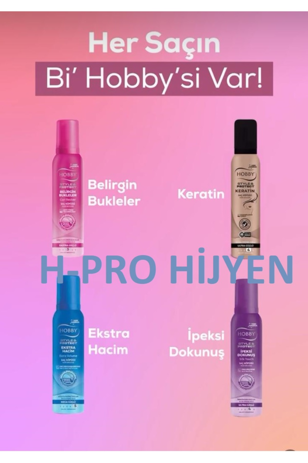HOBBY SAÇ KÖPÜĞÜ AİLESİ, 4 ÇEŞİT (H-PRO HİJYEN) — hpro-hobbyseries080 — تصویر 2 از 6
