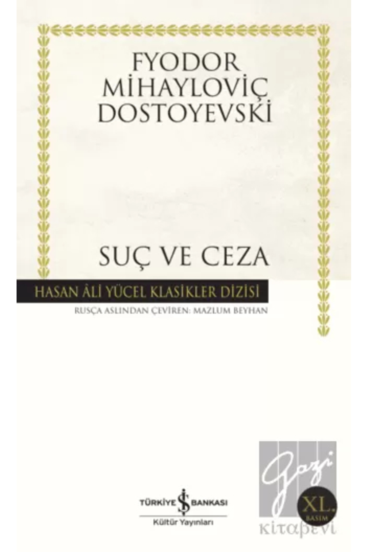 Türkiye İş Bankası Kültür Yayınları Suç Ve Ceza-fyodor Mihailoviç