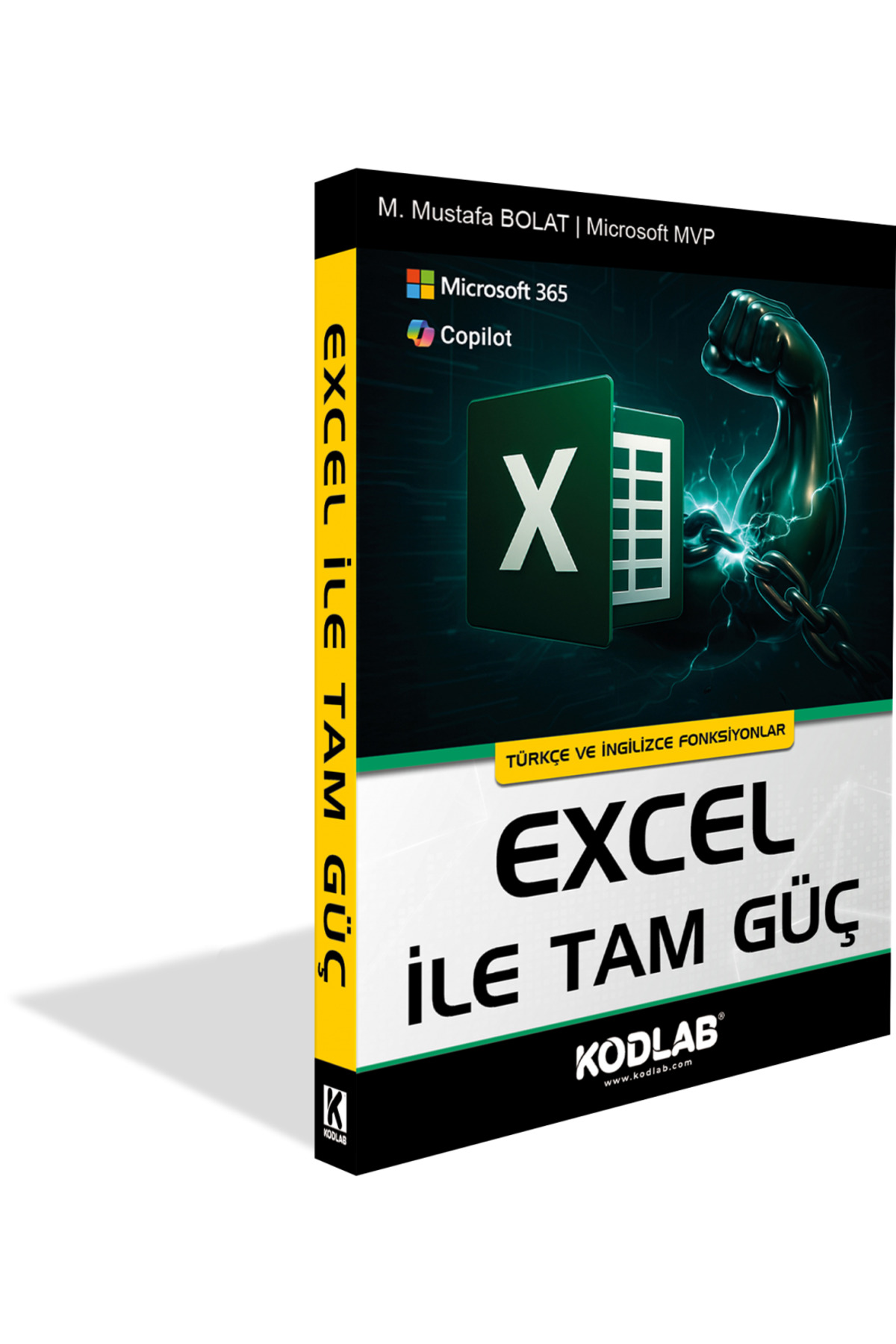 Kodlab Yayın Dağıtım Excel ile Tam Güç / M. Mustafa Bolat