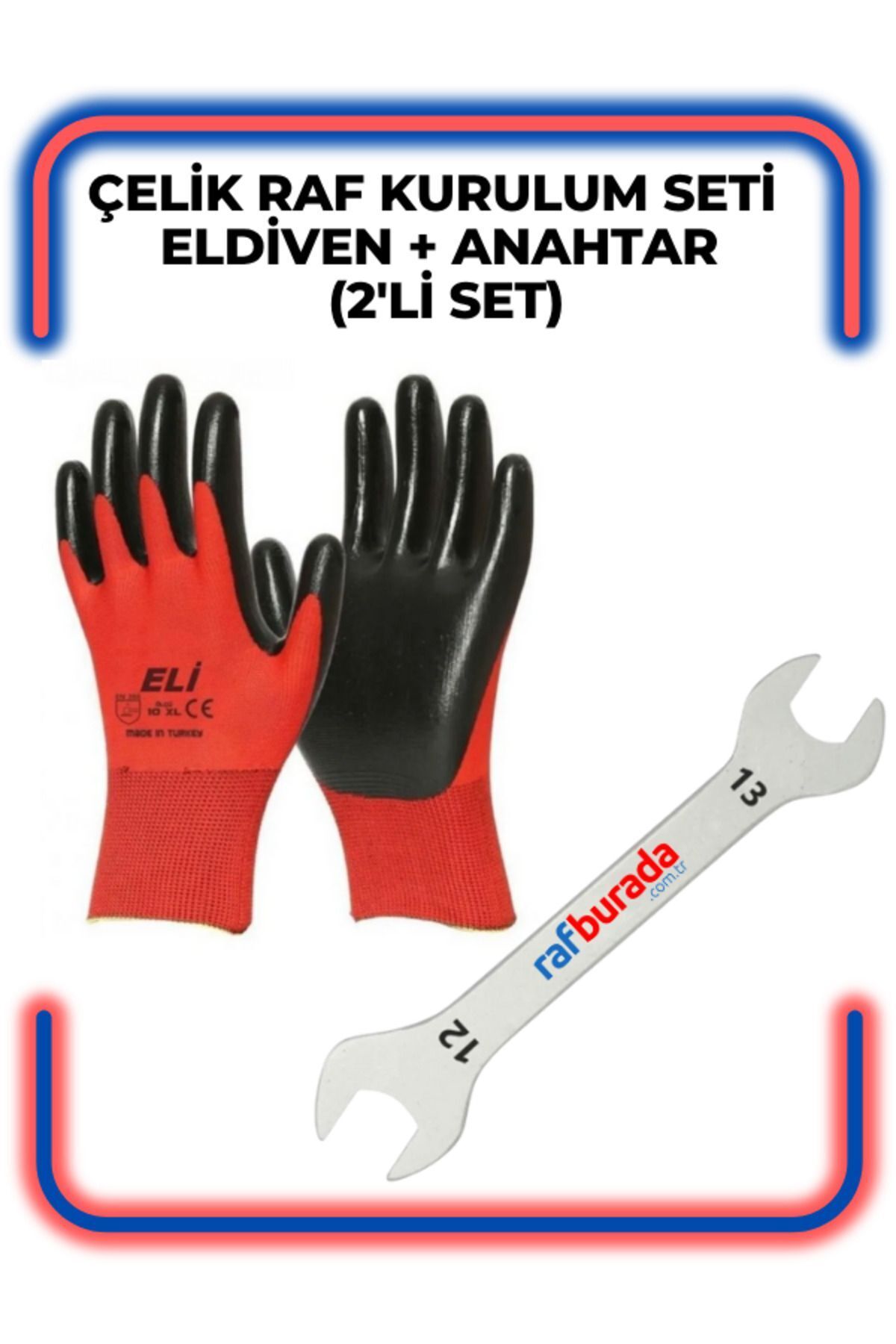 RafBurada Çelik Raf Kurulum Seti – Eldiven + Anahtar (2'li Set)Ekonomik boy