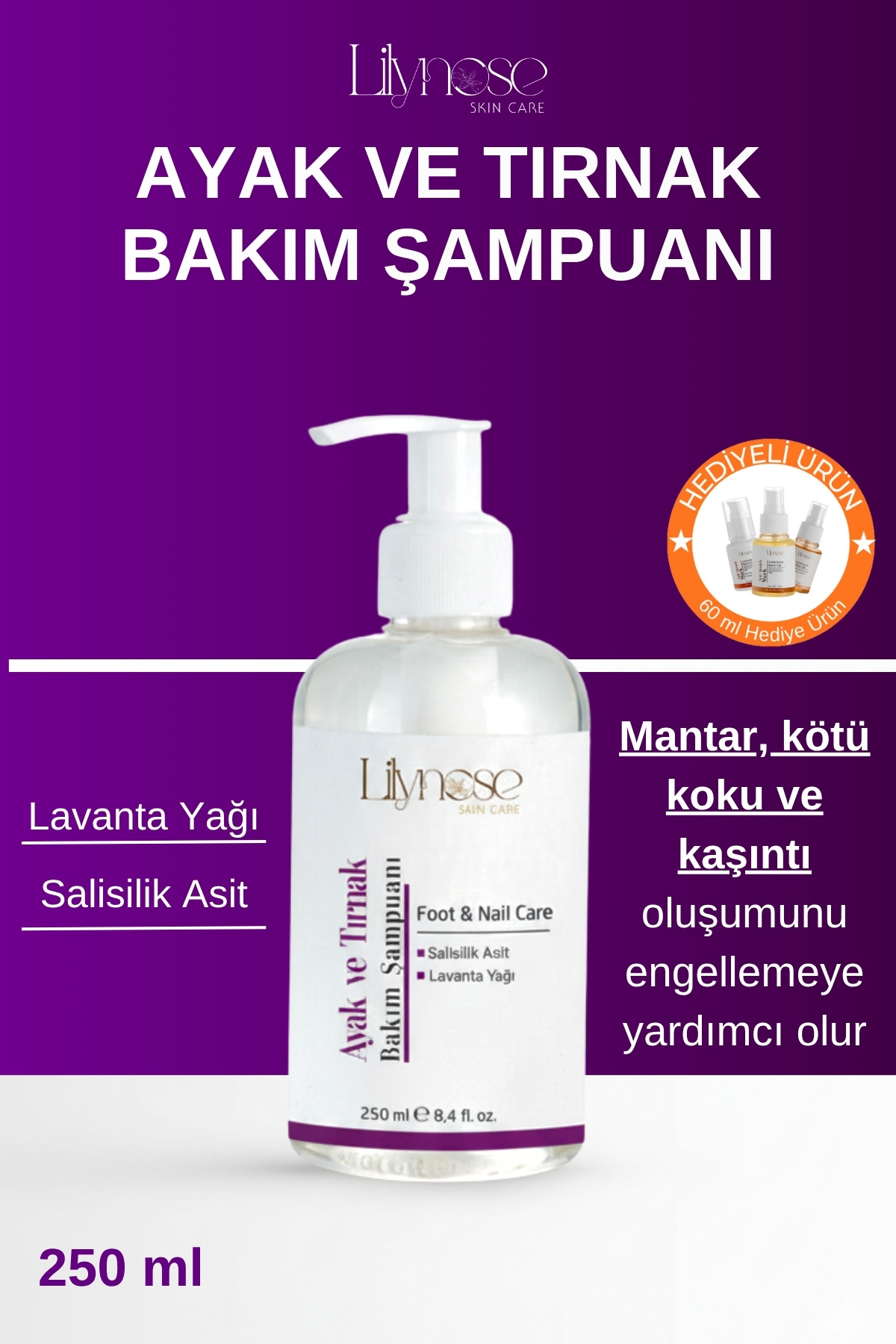 lilynose Ayak ve Tırnak Bakım Şampuanı, Salisilik Asit Destekli, Ayak Bakım Şampuanı 250 ml