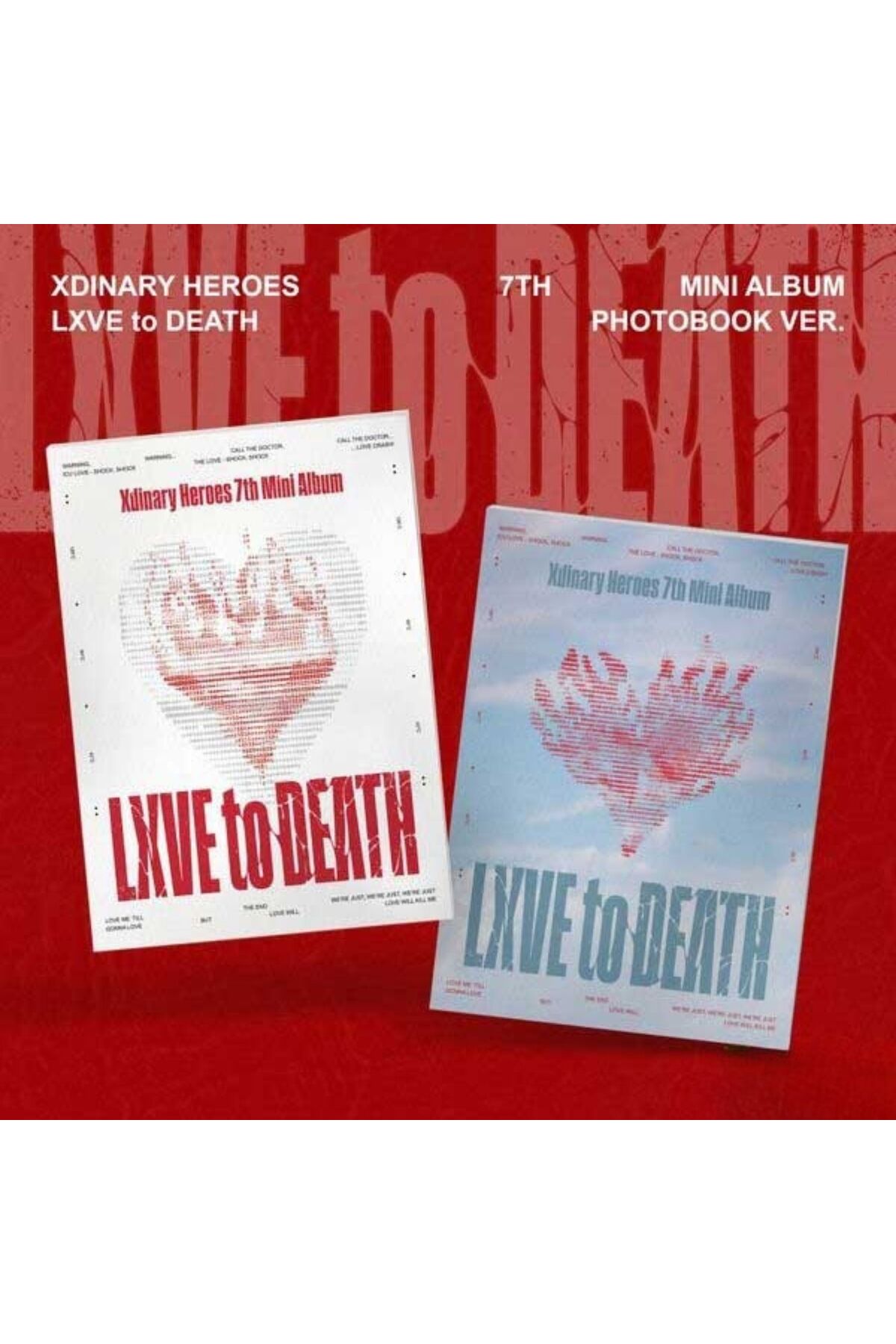 Kpop Dünyasi Xdinary Heroes – 7th Mini Album [LXVE to DEATH
