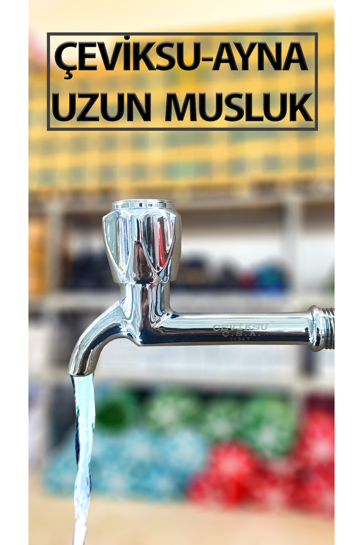 Çeviksu Çevik Su (Ayna Model) Musluk Uzun Tip