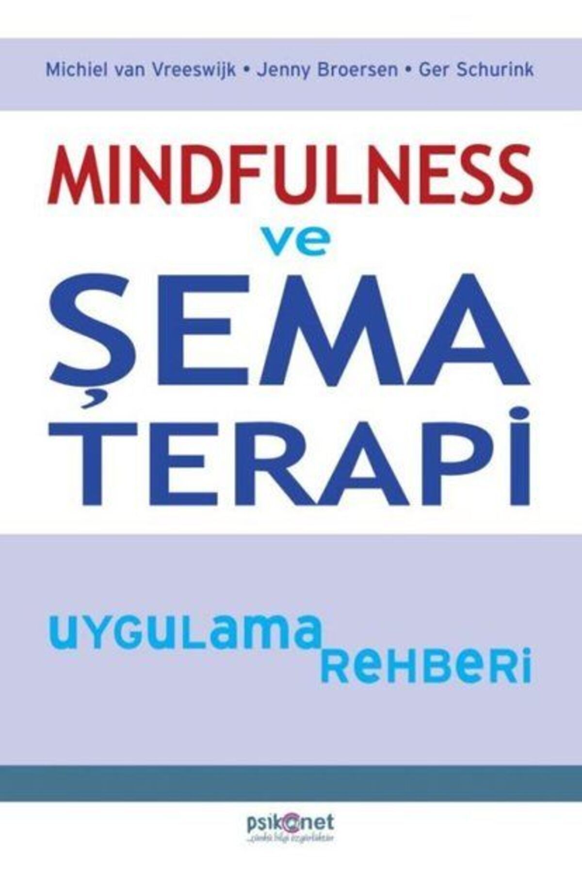 Alem Yayınları Mindfulness ve Şema Terapi Uygulama Rehberi