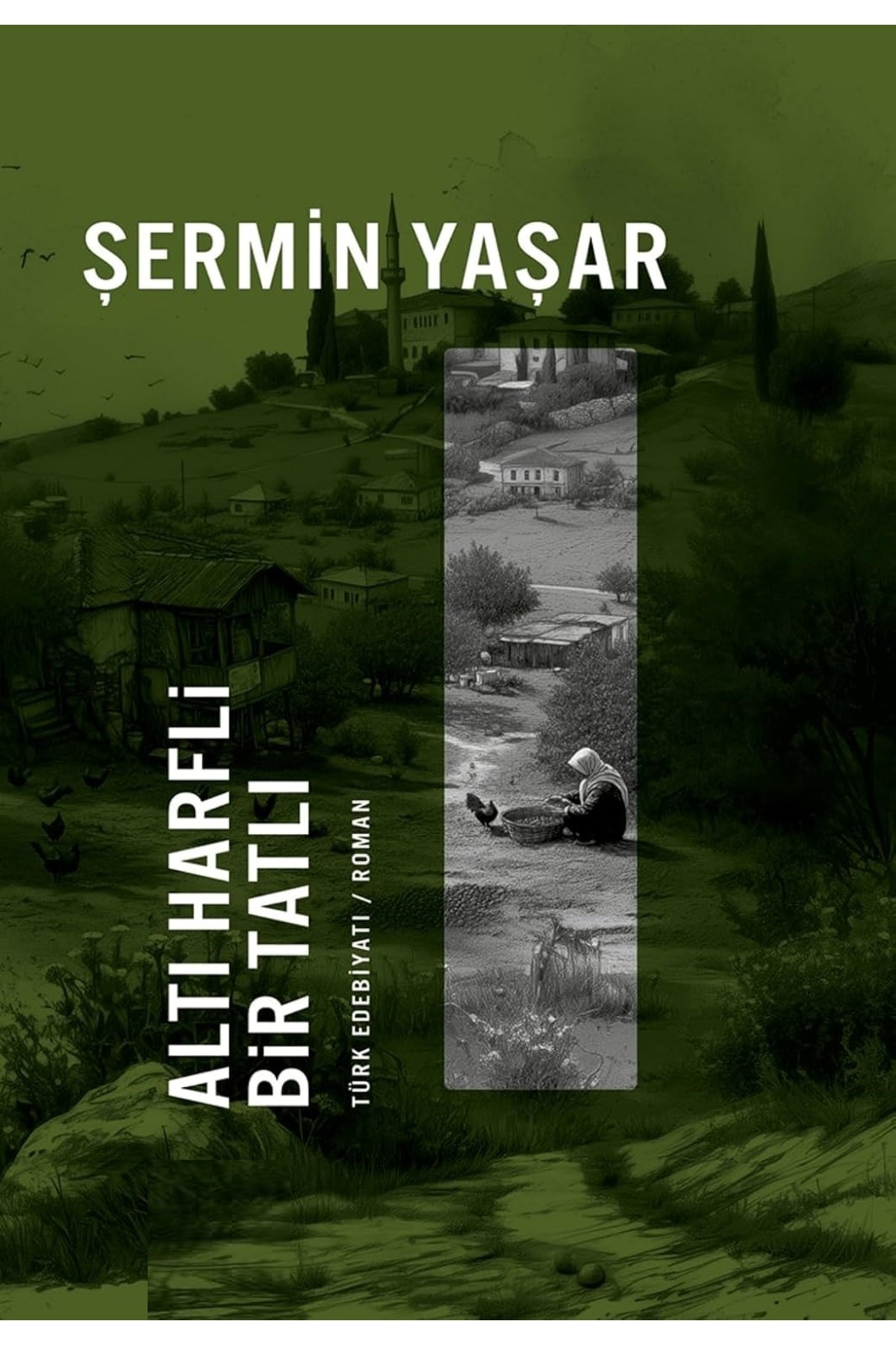 Bloomsbury Altı Harfli Bir Tatlı - Şermin Yaşar