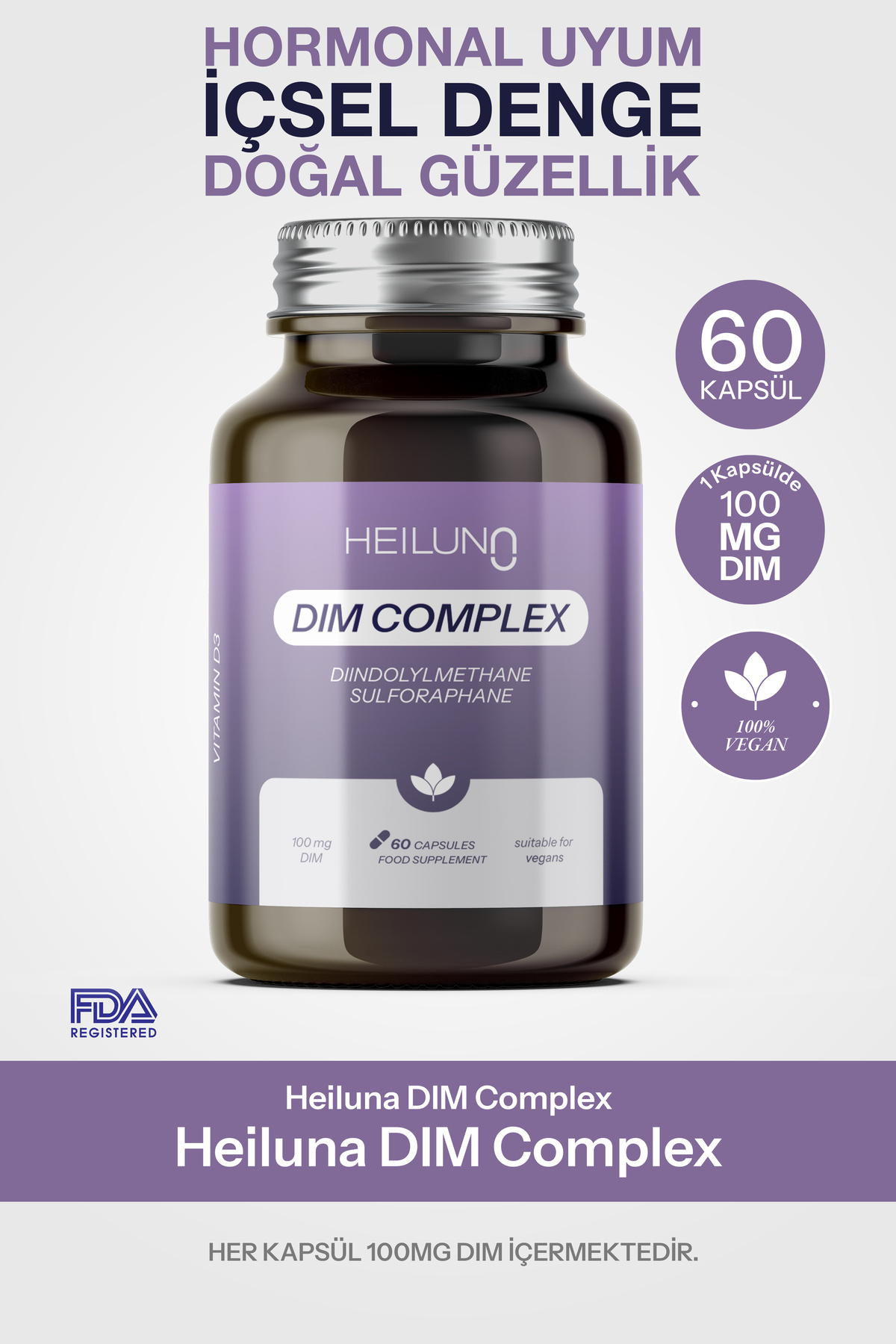 Heiluna Dim Complex 60 Kapsül – DIM 100 mg, D3, Soya & Kırmızı Yonca Ekstresi ile Hormon ve Östrojen Dengesi