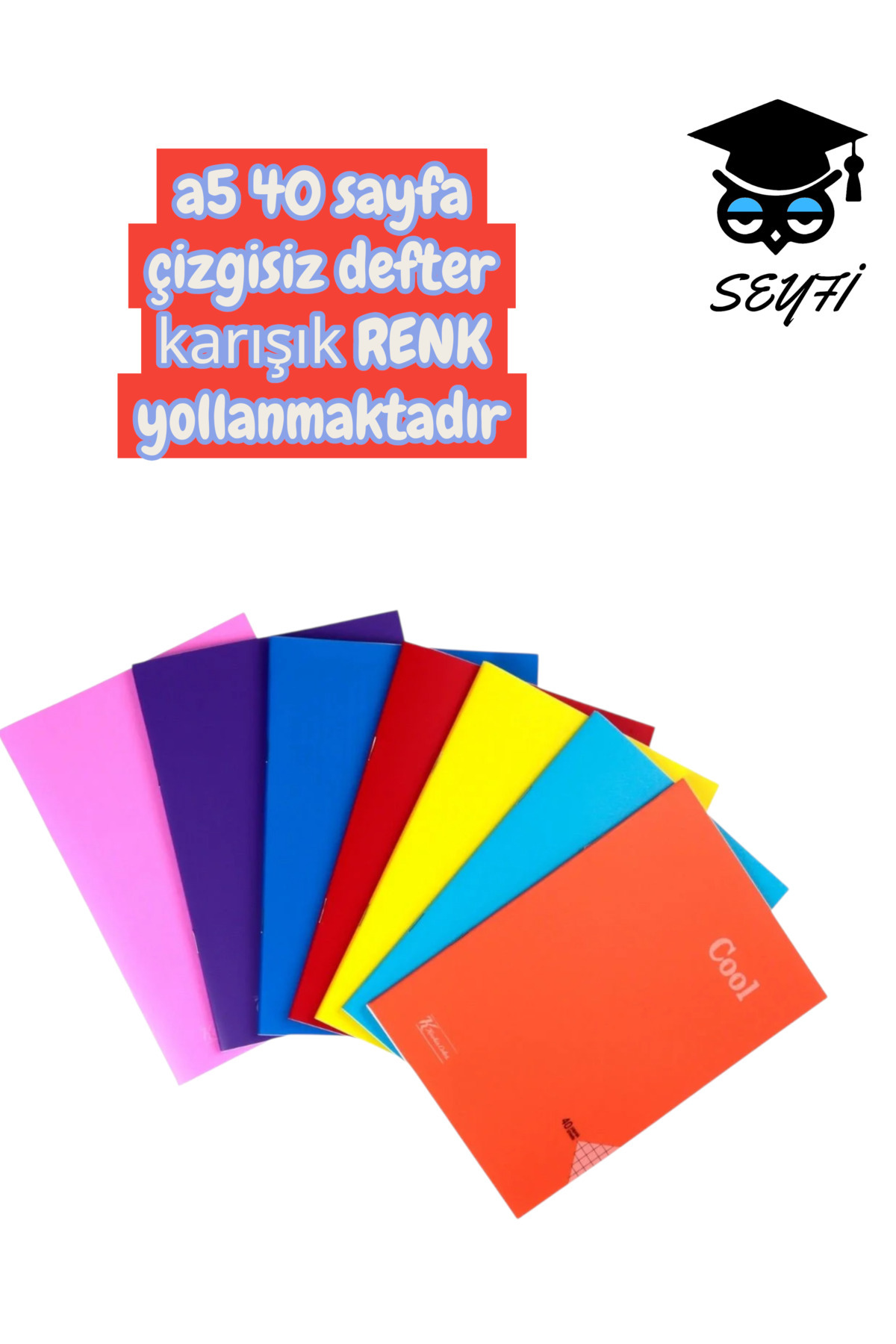 SEYFİKİRTASİYE a5 40 sayfa çizgisiz defter karışık RENK yollanmaktadır