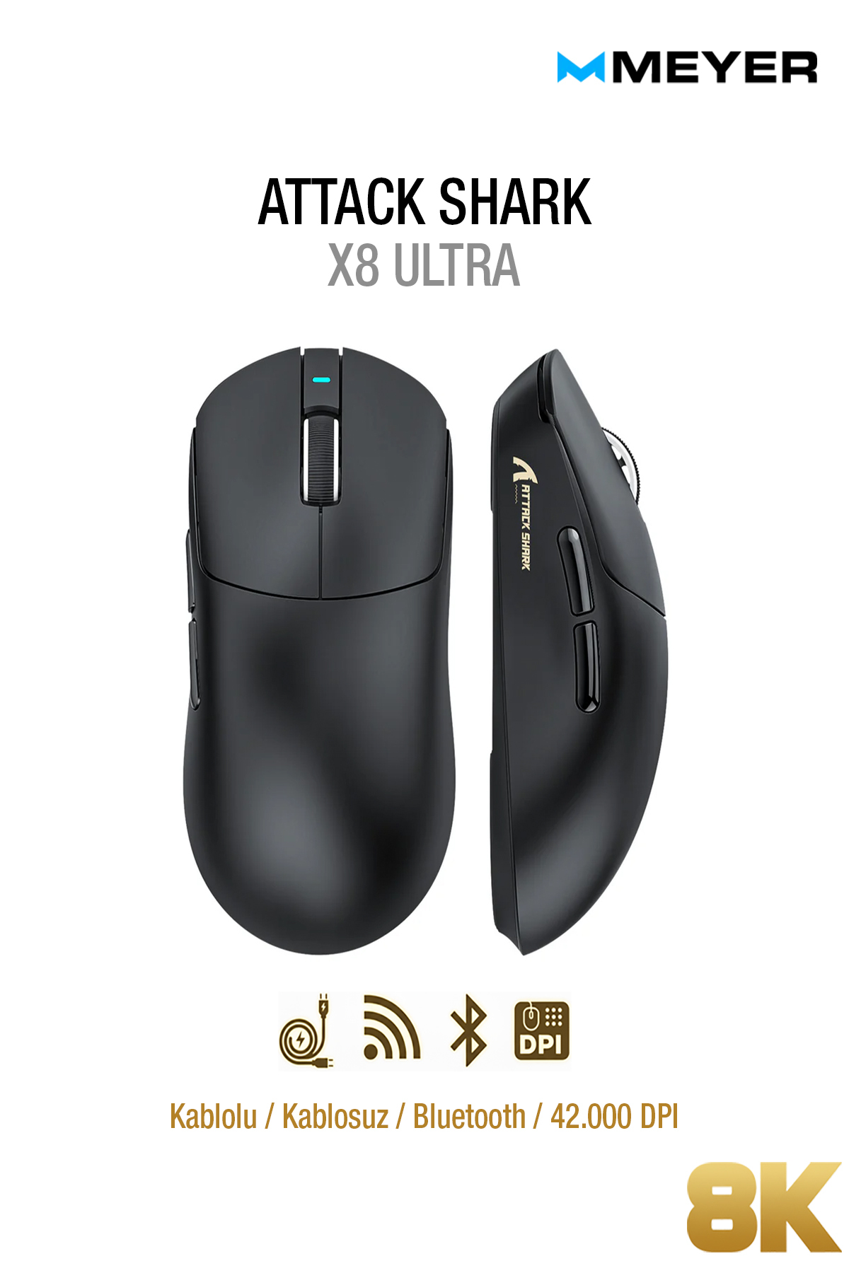 Meyer Gaming Attack Shark X8 ULTRA PAW3950MAX Tri-mode 8K Kablosuz