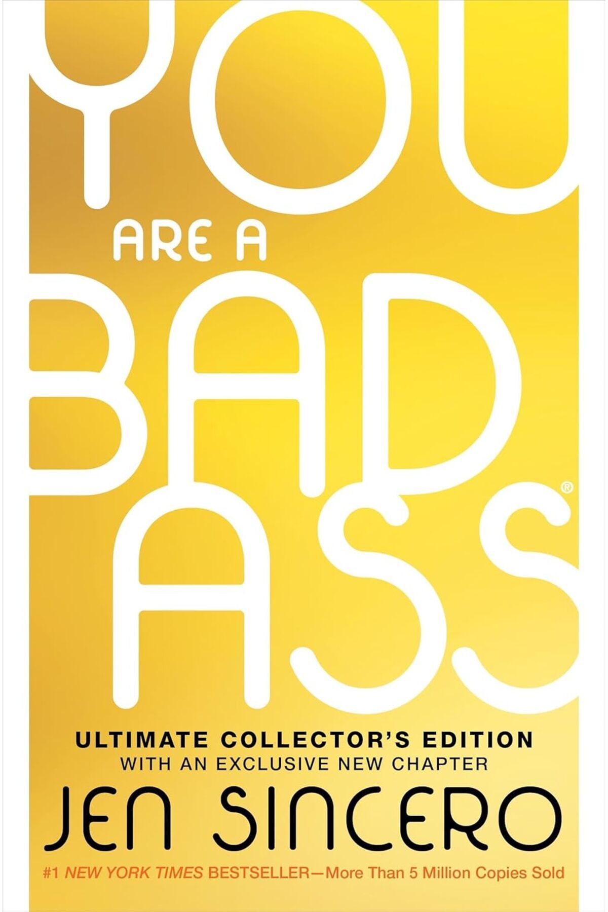Hepta Collection You Are a Badass® (Ultimate Collector's Edition): How to Stop Doubting Your Greatness and Start Livi