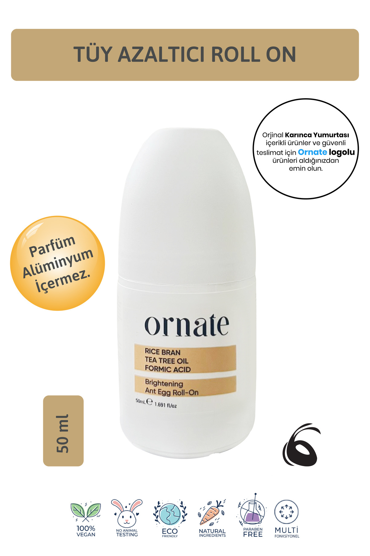 Karınca Tüy Azaltıcı Beyazlatıcı, Koku Ve Ter Karşıtı Unisex Doğal Roll On - Aliminyum Içermez