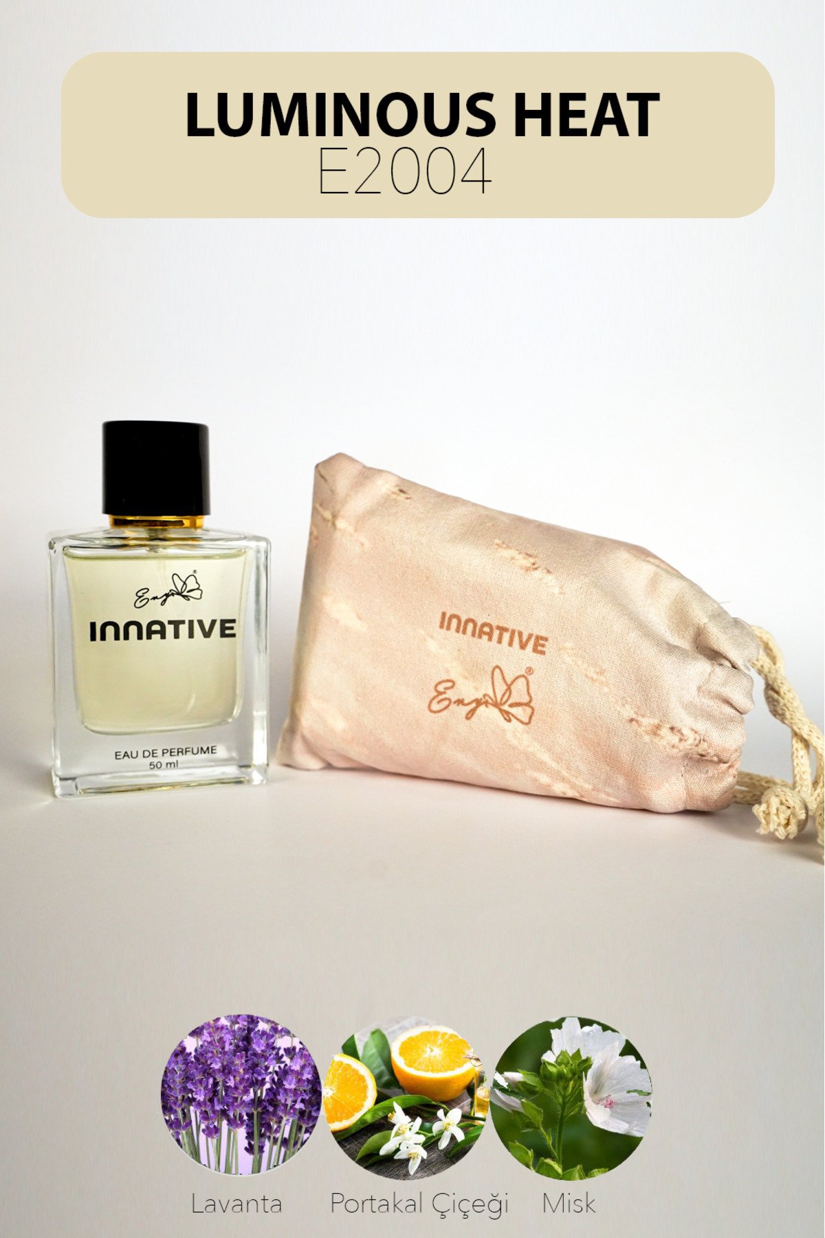 INNATIVE E2004 Eny LUMINOUS HEAT Edp 50 ml ÇİÇEKSİ Kadın Parfümü - Fiyatı, Yorumları