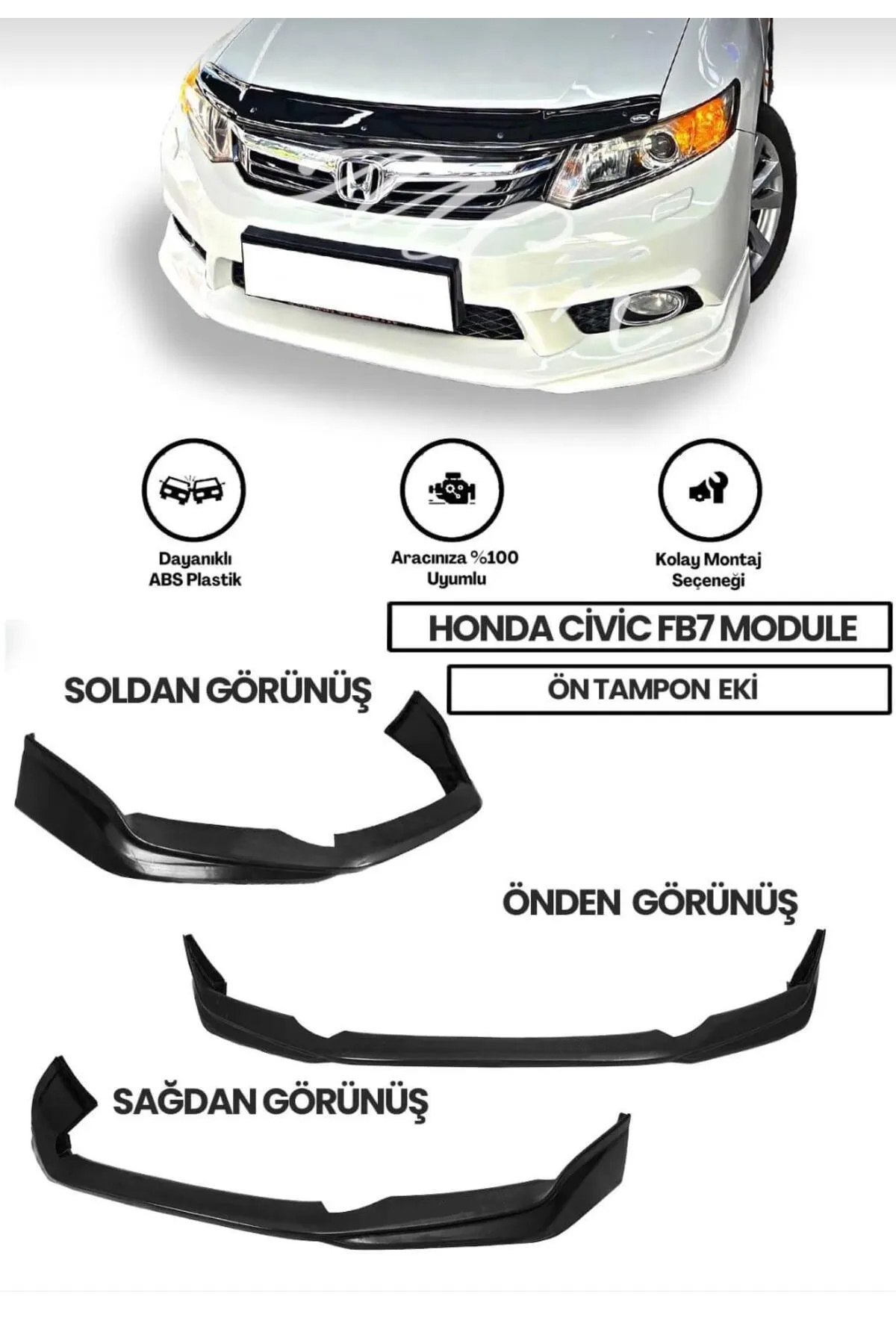 Honda Civic Fb7 2012-2016 uyumlu Boyasız plastik Modulo Ön Ek Boyasiz