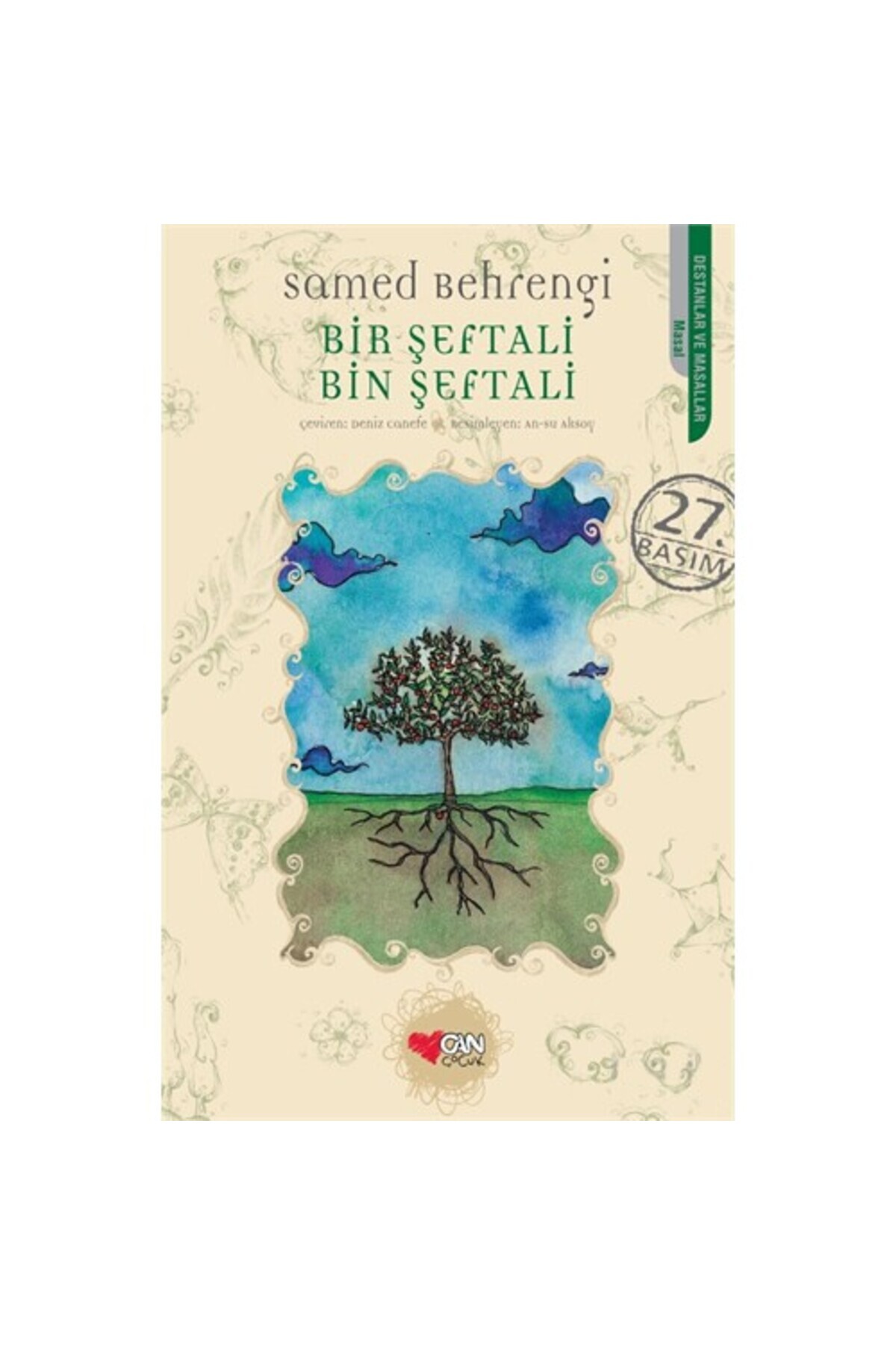 Can Çocuk Bir Şeftali Bin Şeftali - Samet Behrengi