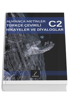 ZUGZWANG Türkçe Çevirili Almanca Metinler - Almanca Öğreten Beceri Kitabı C2 ...