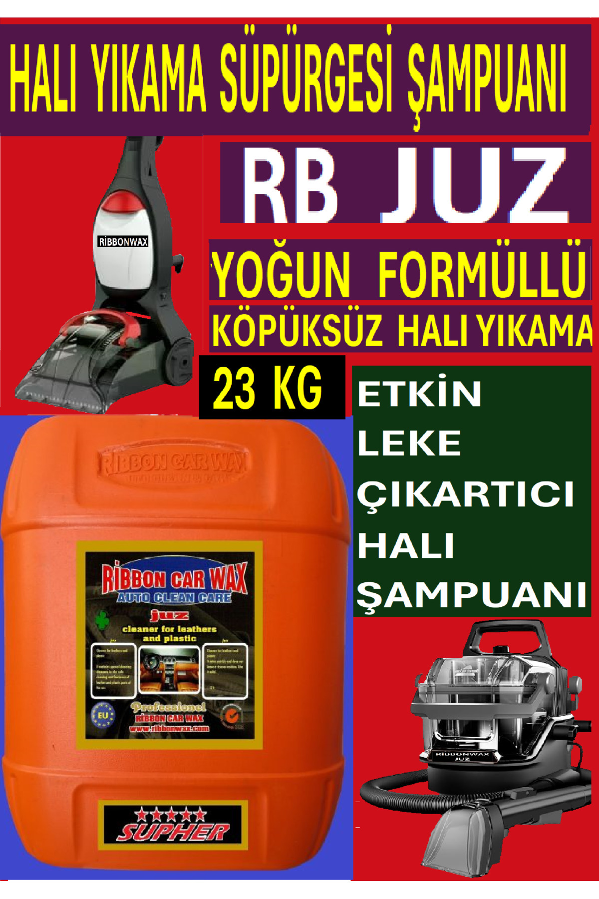 ribbonwax RB JUZ ( HALI - KOLTUK YIKAMA SÜPÜRGESİ ŞAMPUANI ) 23 KG