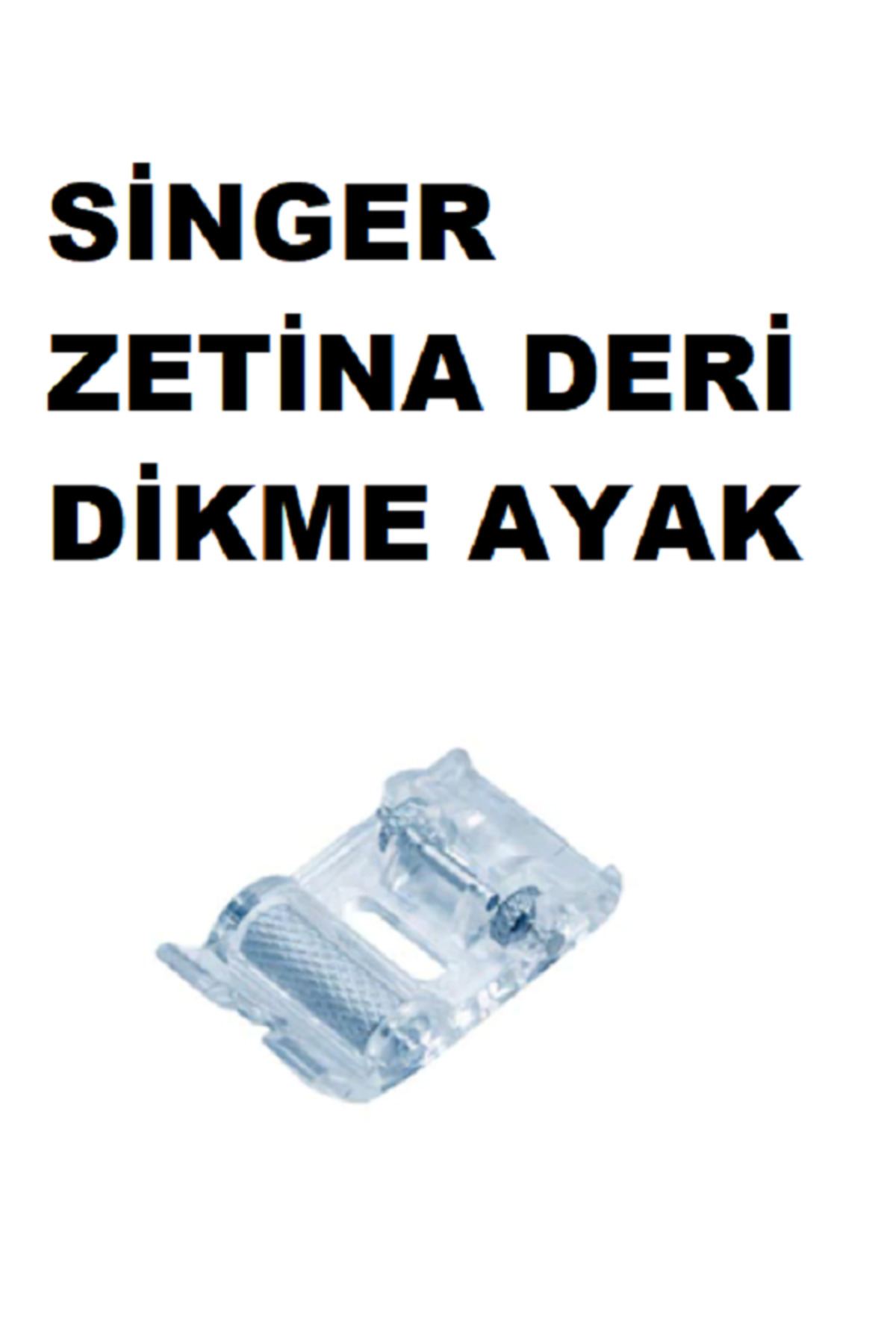 Swart SİNGER ZETİNA(GİZLİ DİKİŞ AYAK-BİYE AYAK-DERİ AYAK SETİ)5