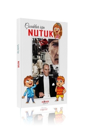 Harika Kitap Çocuklar İçin Nutuk - Çocuklar için Sadeleştirilmiş Herkesin Oku...