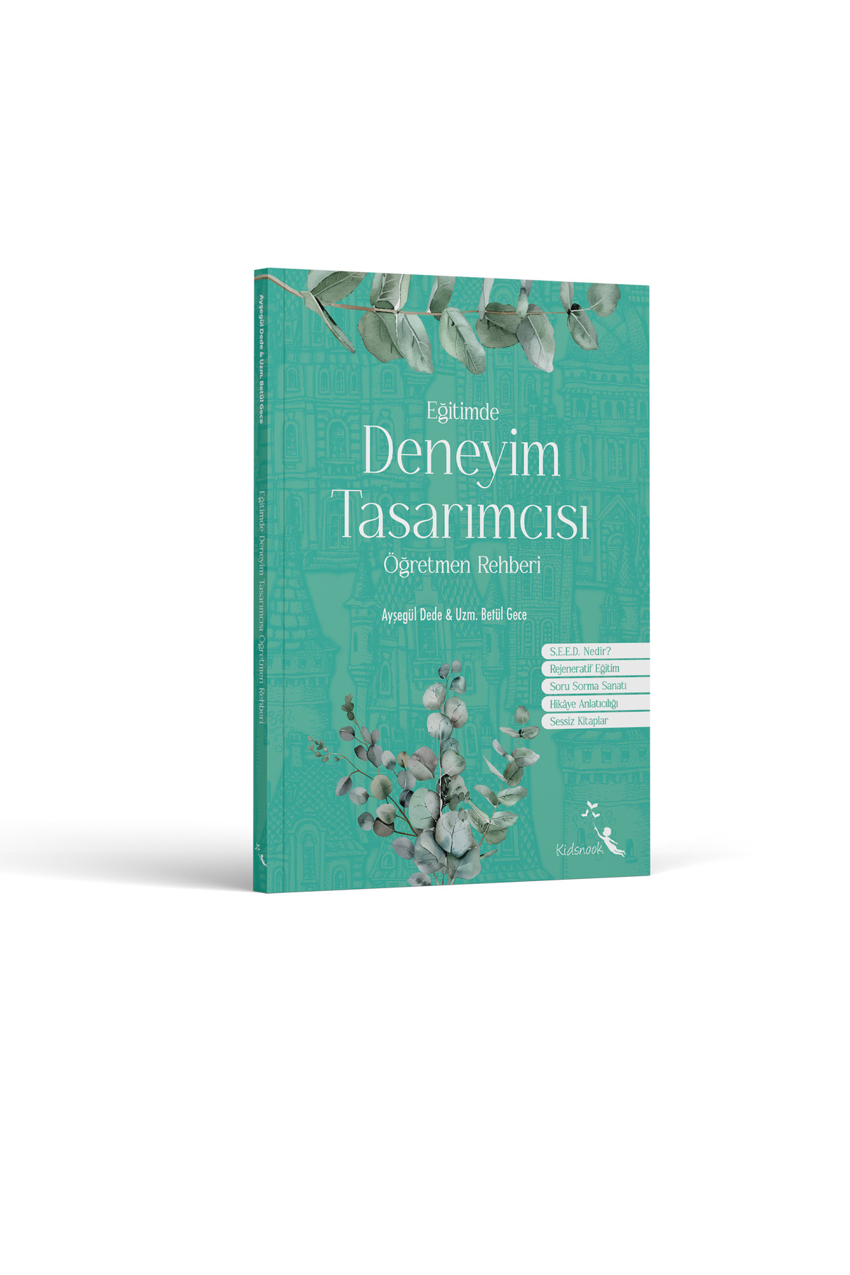 Kidsnook Yayınevi Eğitimde Deneyim Tasarımcısı Öğretmen Rehberi