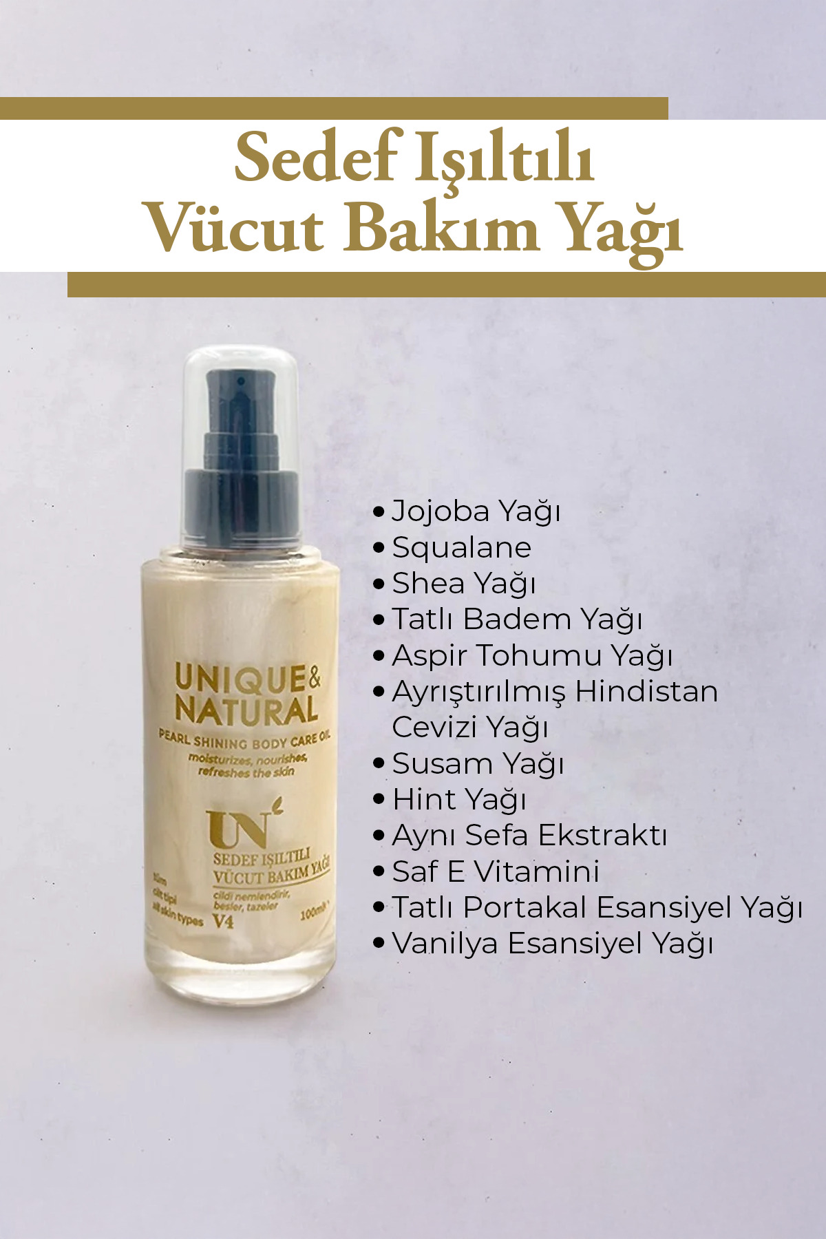 UN Unique & Natural IŞILTILI VÜCUT BAKIM YAĞI — 8684298952528