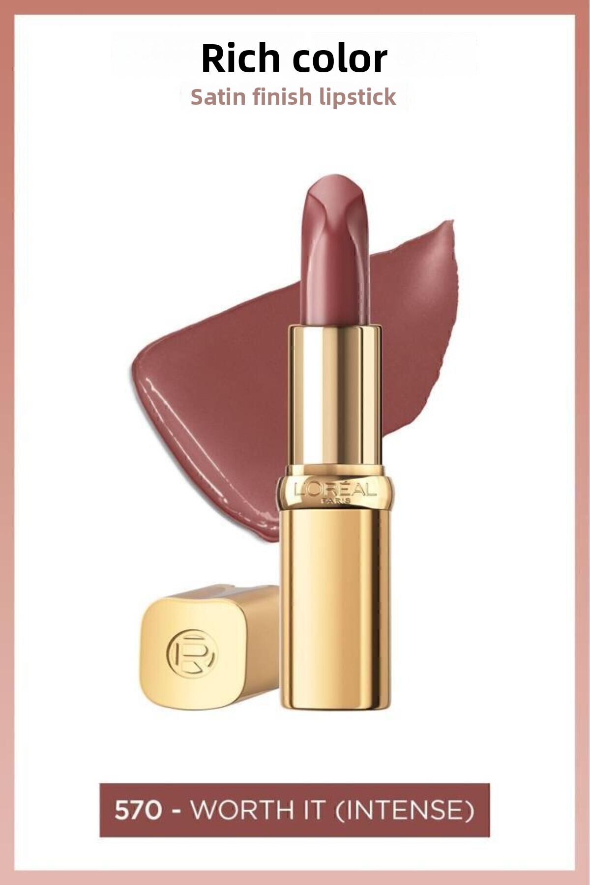 L'Oreal Paris Color Riche Satin Finish Lipstick - 570 Worth It (Intense)