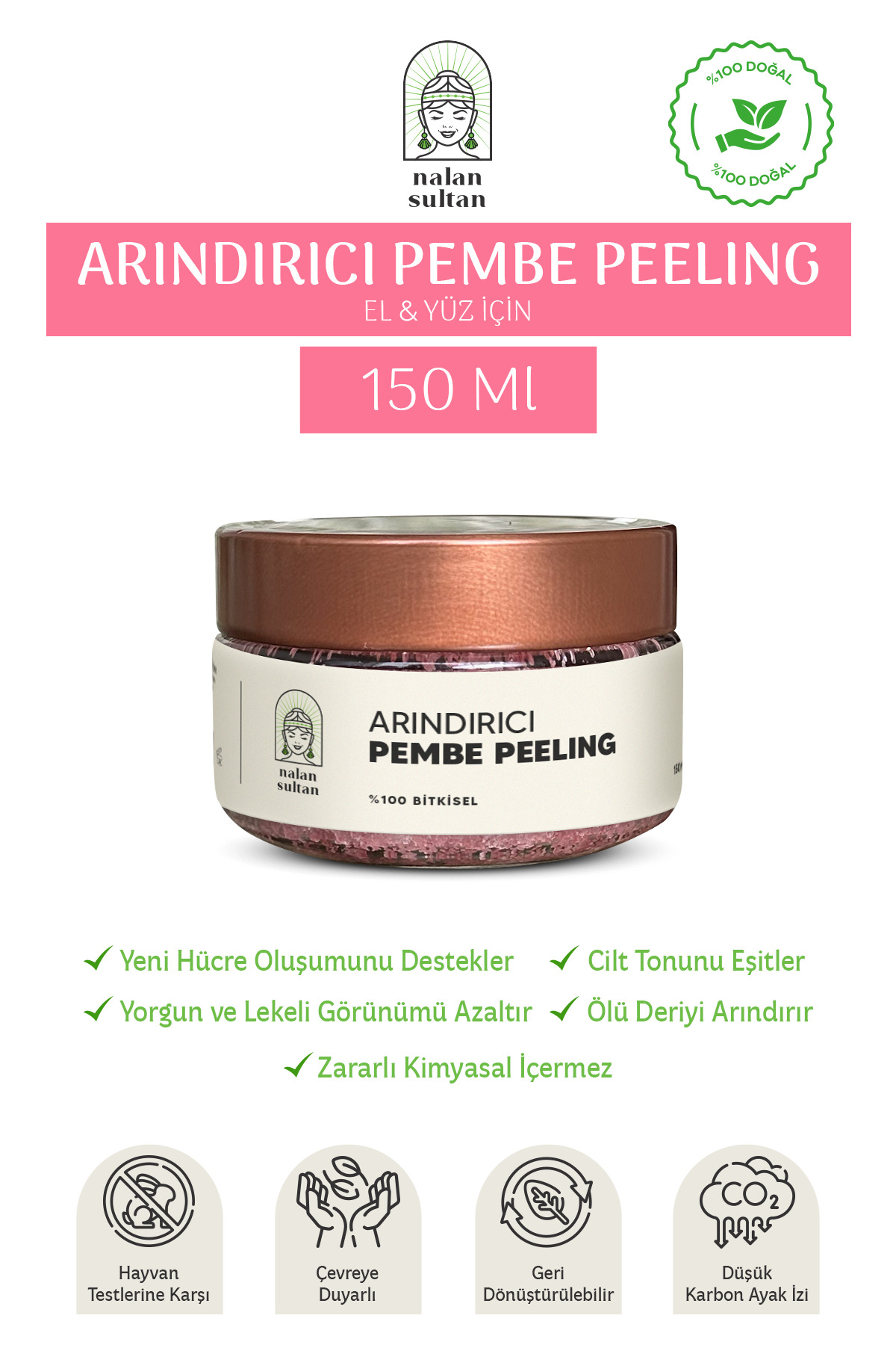 NALAN SULTAN Arındırıcı Pembe Peeling | Nemlendirir, Ölü Deriyi Arındırır, %100 Bitkisel (150ml) — 0042024