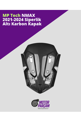 MP Tech NMAX 2021-2024 Siperlik Altı Karbon Kapak