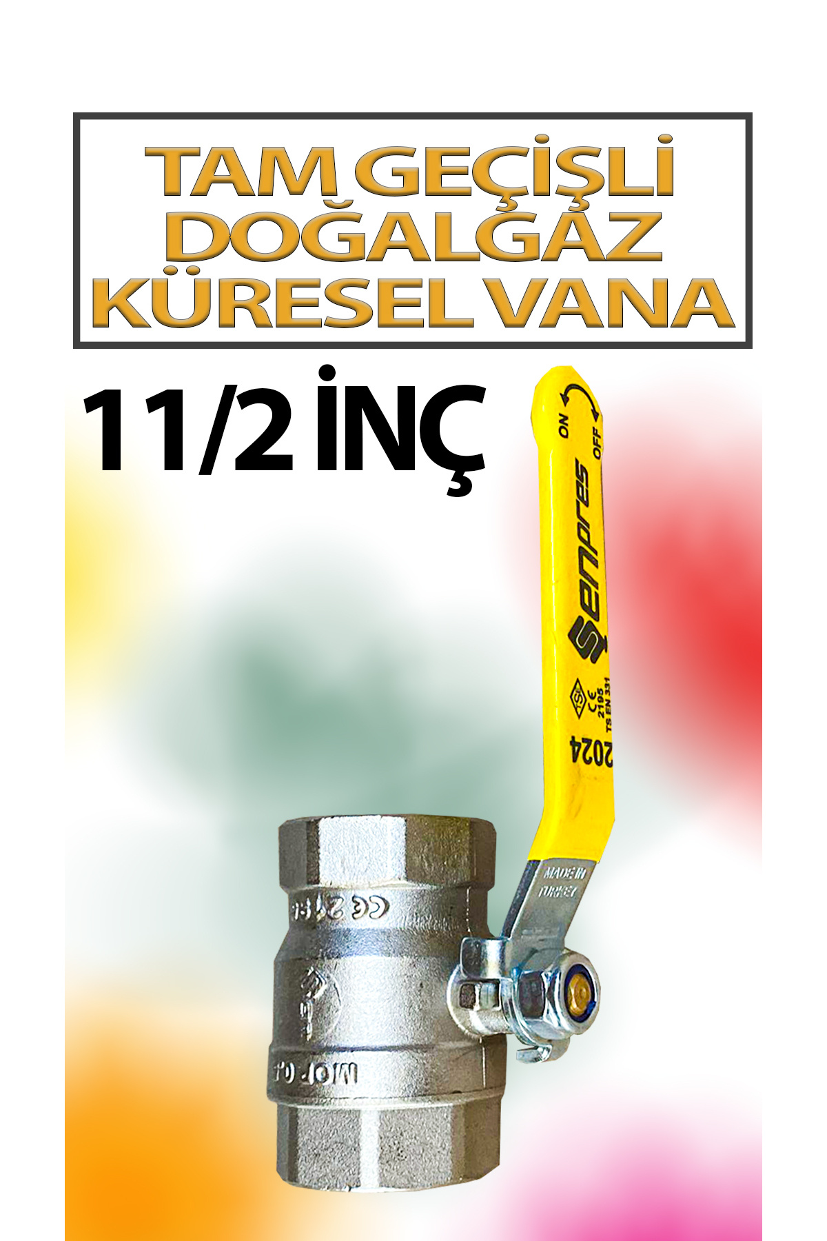 şenpress Tam Geçişli Küresel Doğalgaz Vanası 11/2'inç Şenpres