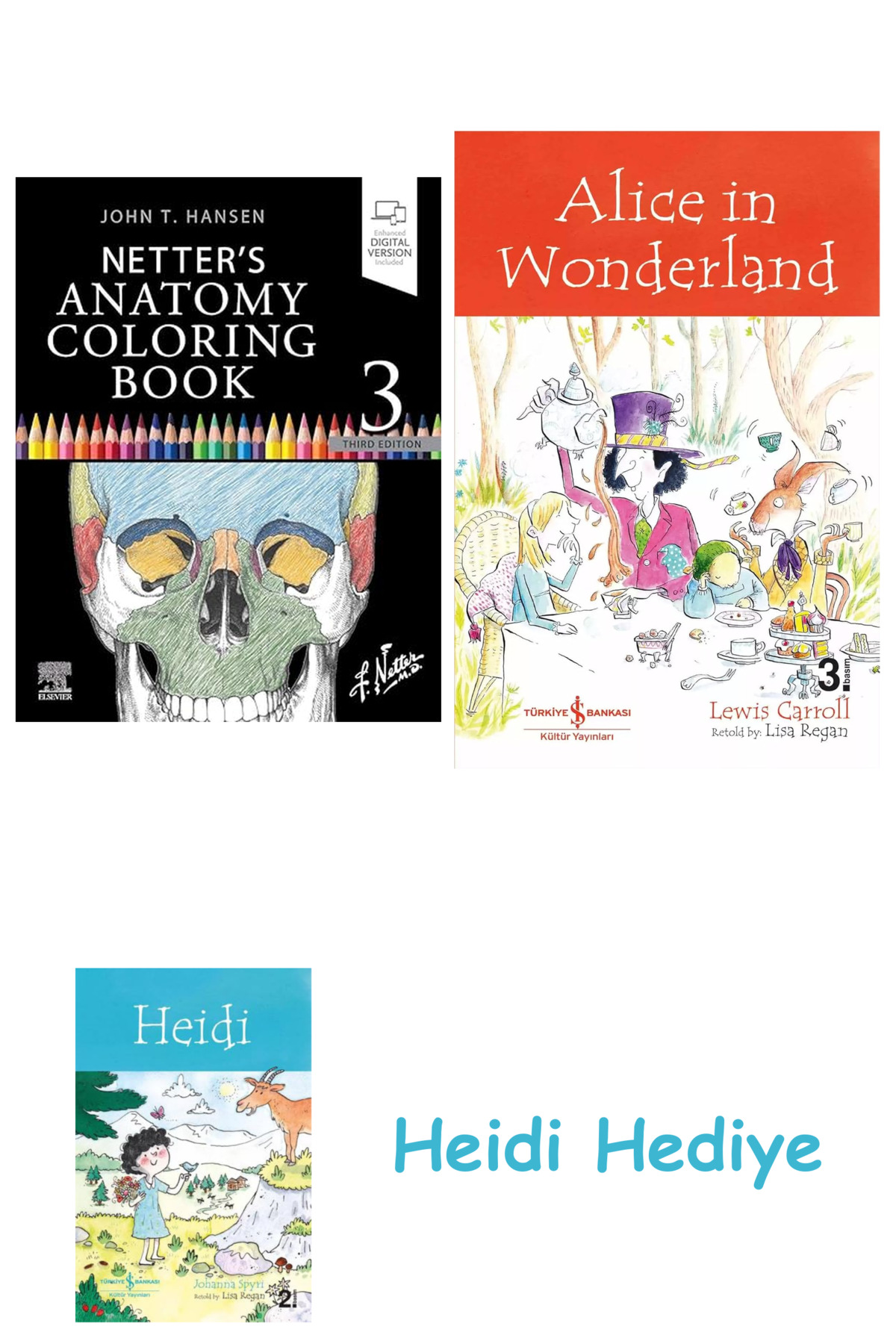 Bloomsbury Netter's Anatomy Coloring Book + Alice in Wonderland + Heidi ...