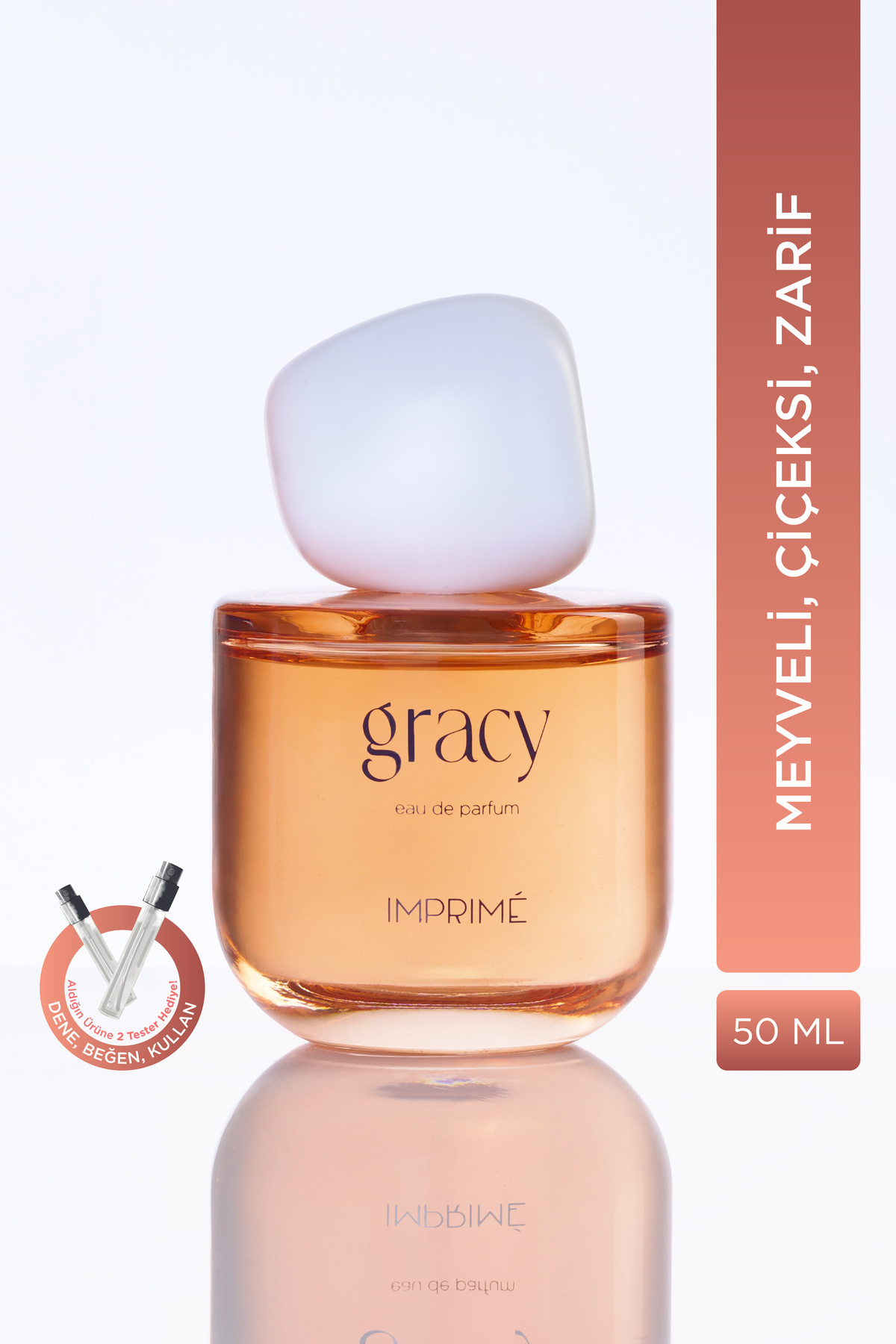 Imprime Gracy EDP Kadın Parfüm 50ml | Meyveli & Çiçeksi | Bergamot, İris, Portakal Çiçeği, Pralin, Vanilya
