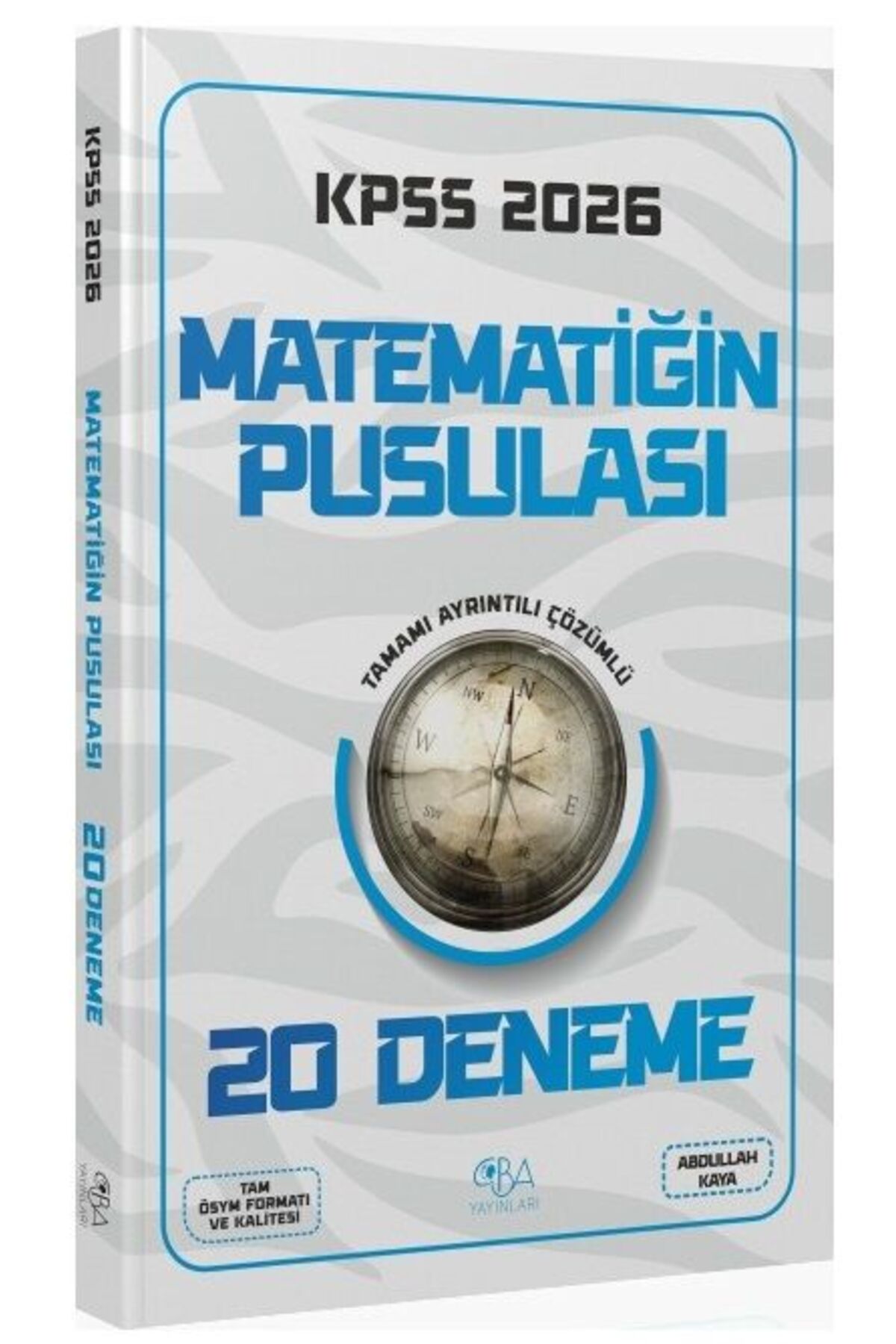 Genel Markalar CBA Yayınları 2026 KPSS Matematik Matematiğin Pusulası 20 Deneme Çözümlü - Abdullah Kaya CBA Yayınla - Fiyatı, Yorumları