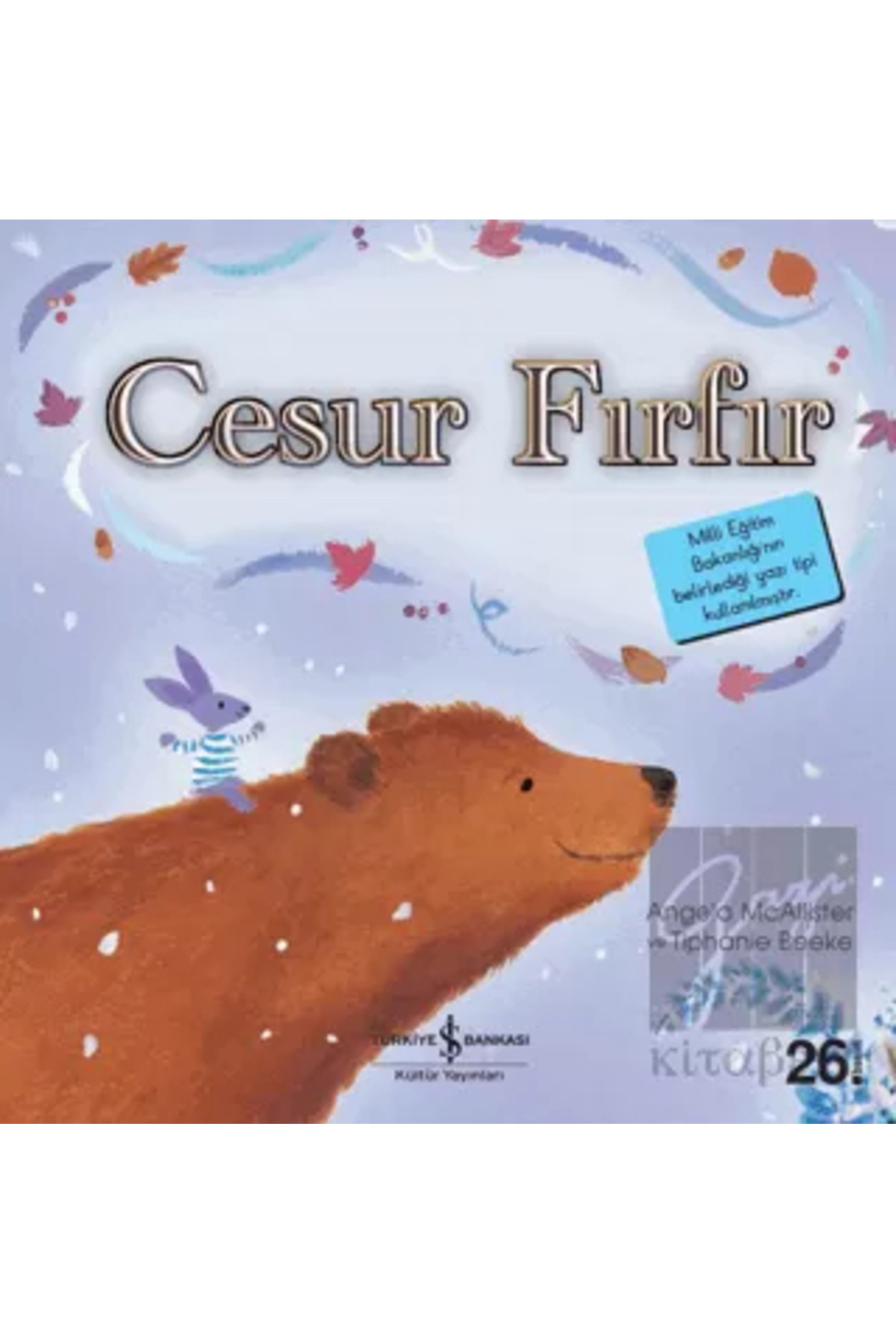 TÜRKİYE İŞ BANKASI KÜLTÜR YAYINLARI İlk Okuma Kitaplarım Cesur Fırfır