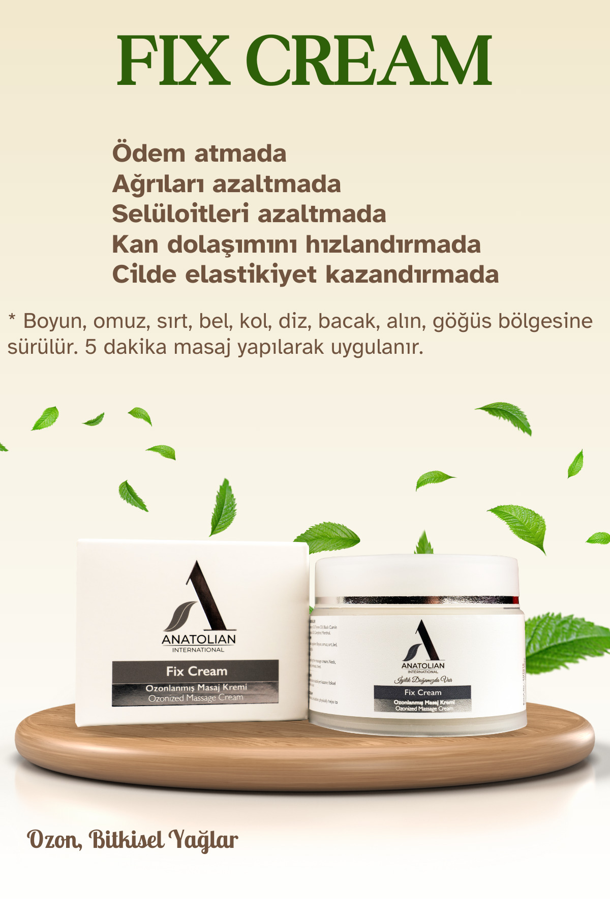 Anatolian Fix Cream- Masaj Ve Rahatlatıcı Krem , Ozon Ve Bitki Özü