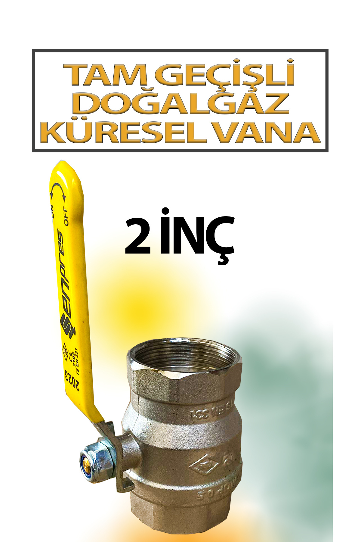 ŞENPRES Tam Geçişli Küresel Doğalgaz Vanası 2'inç