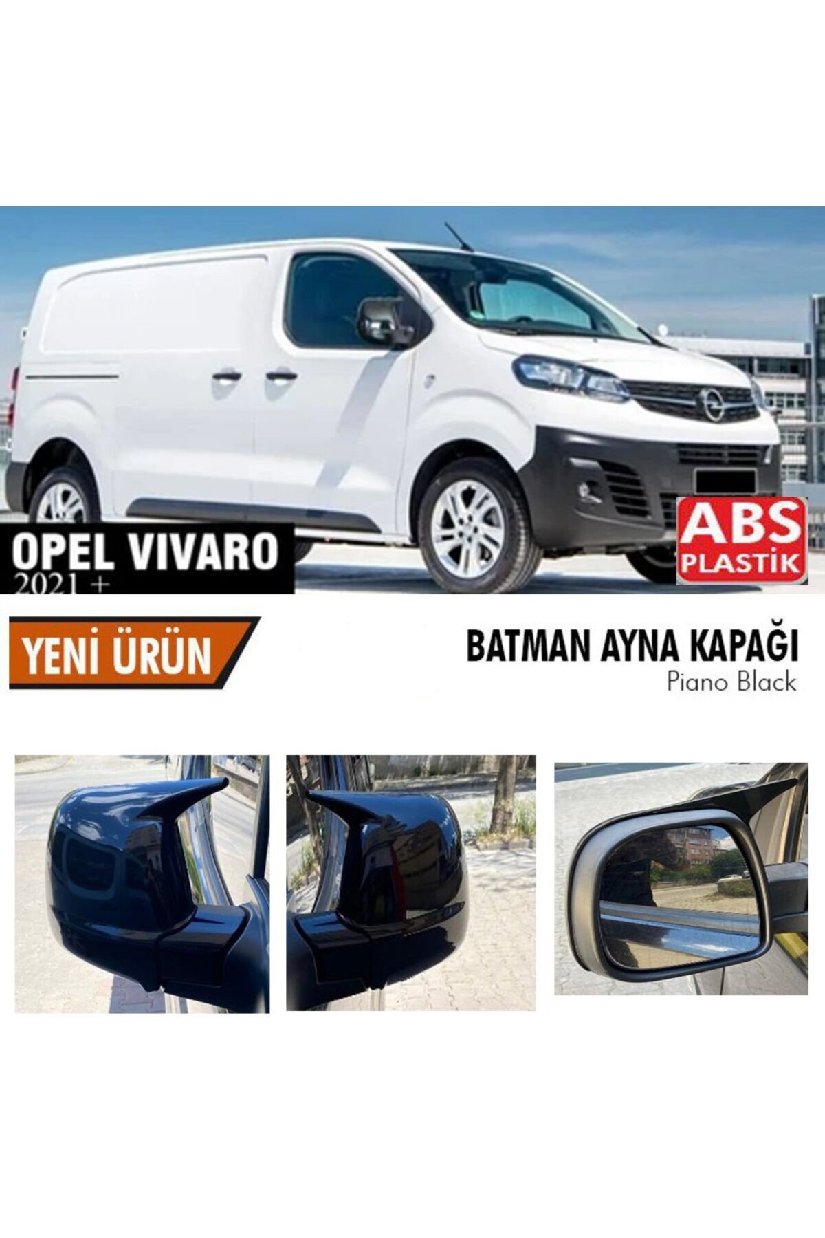 beyaztuning Opel Vivaro Yarasa Ayna Kapağı Batman Parlak Siyah Piano Black