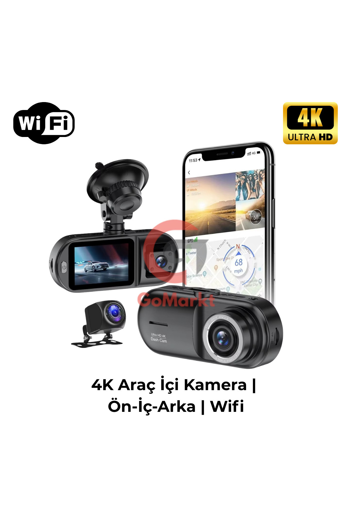 GoMarkt 4K Araç Kamerası | Gps Modelli | Araç Güvenlik Kamerası | Ön-İç-Arka Full Paket Araç İçi Kamera