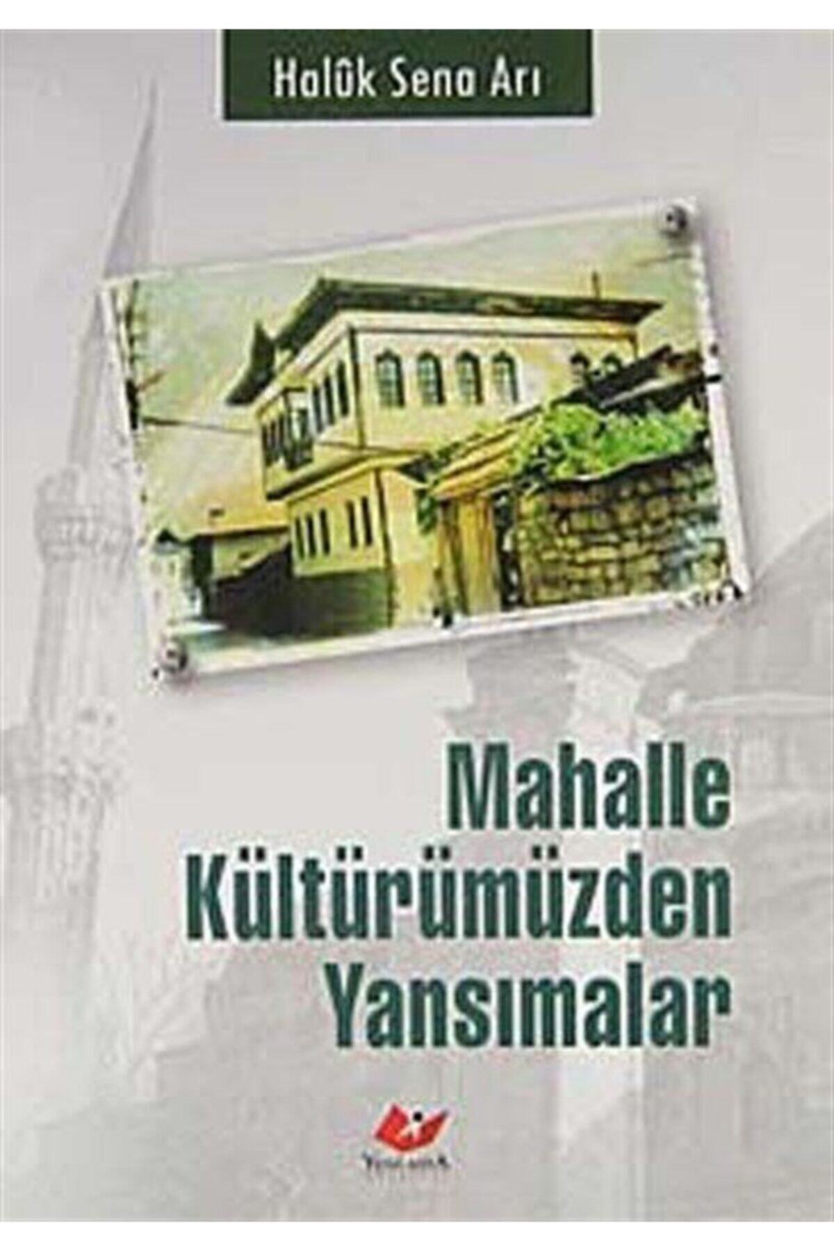 Mahalle Kültürümüzden Yansımalar