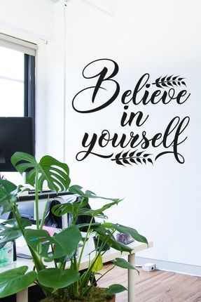 Believe In Yourself Duvar Yazısı SM-DY066