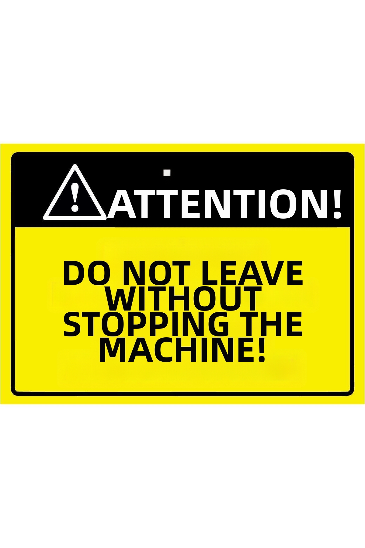 Stop Machine Warning ZiPrinter Attention! Don'T Leave the Machine Without Stopping It! Isg ...