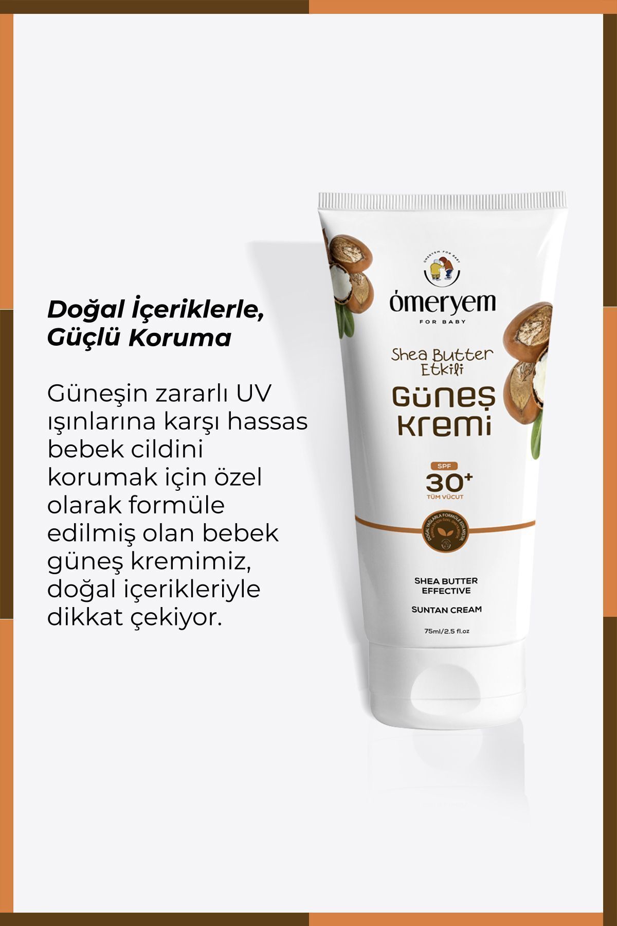 OMERYEM Shea Butter Etkili Doğal Güneş Kremi - 75ml fotoğrafı 2 (önizleme)