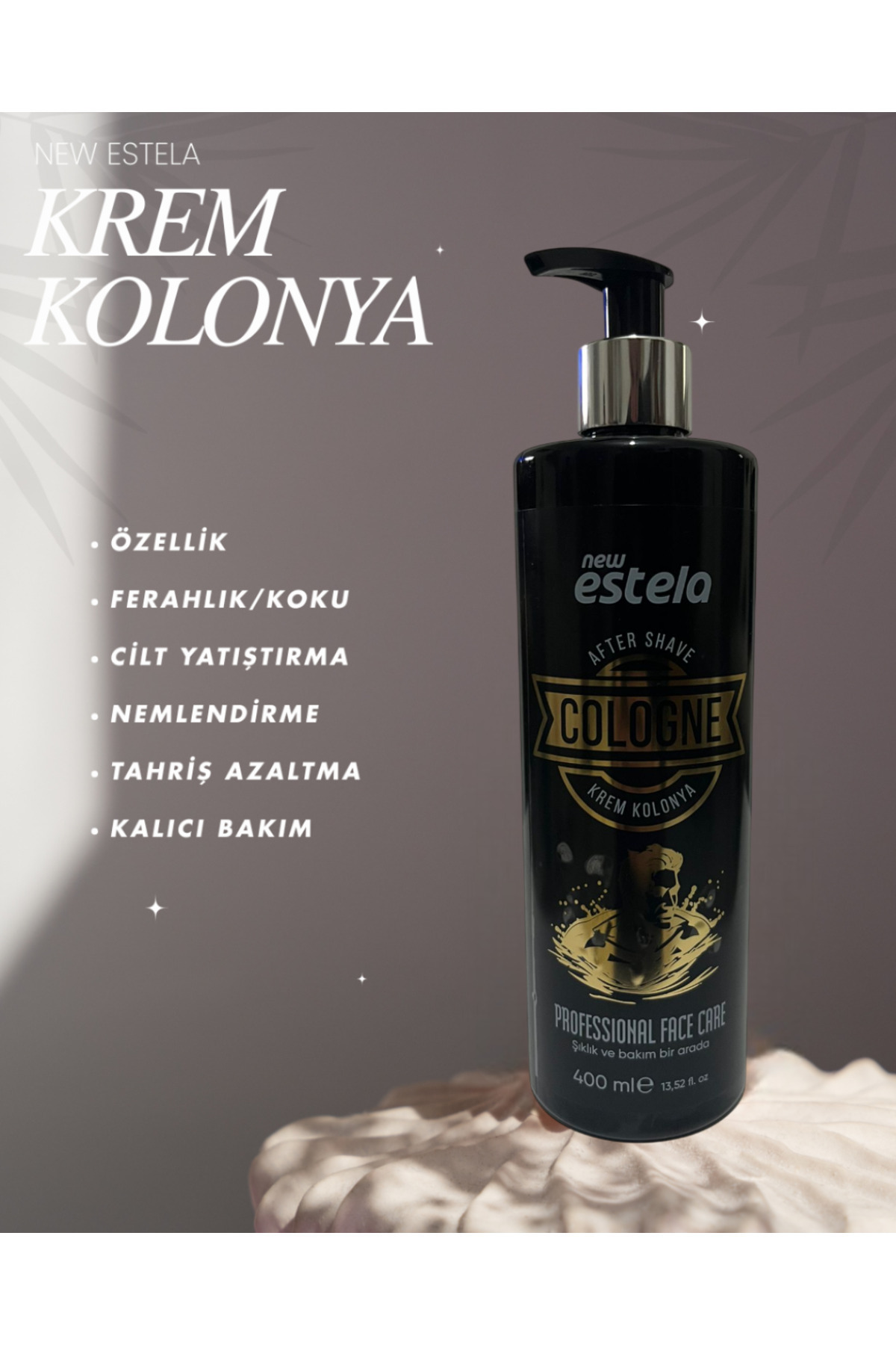 new estela KREM KOLONYA, TIRAŞ SONRASI PROFESYONEL BAKIM 400ML