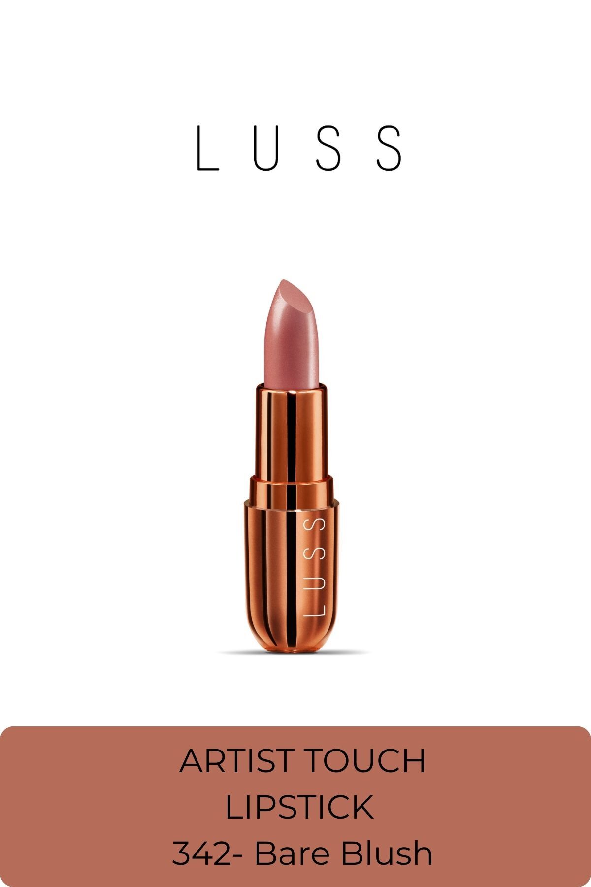 LUSS Artist Touch Nude Lipstick 342 Bare Blush - Fiyatı, Yorumları