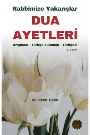 Endeze Yayınları Rabbimize Yakarışlar DUA AYETLERİ