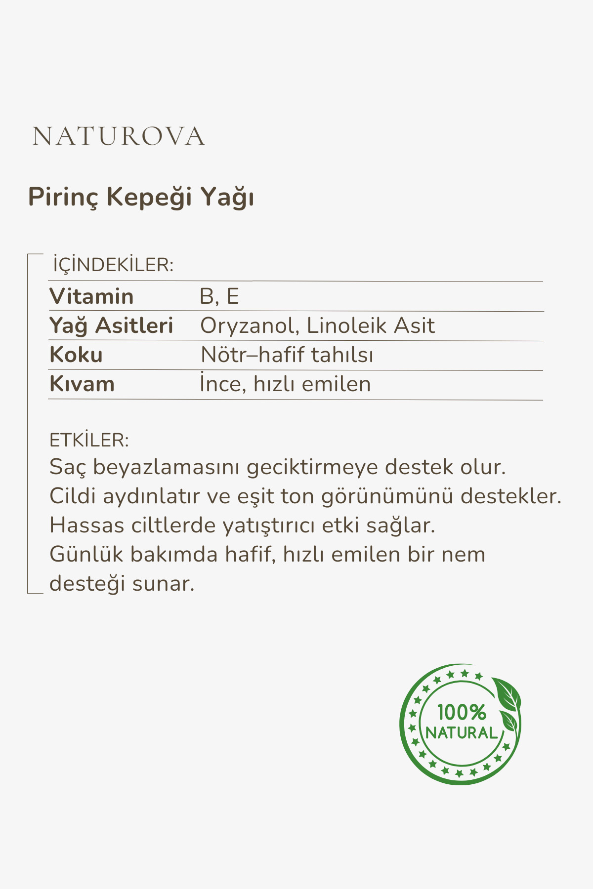 Pirinç Kepeği Yağı Soğuk Sıkım % 100 Saf 30 ml — TYCJ0NL3GN170367536311287 — تصویر 5 از 5