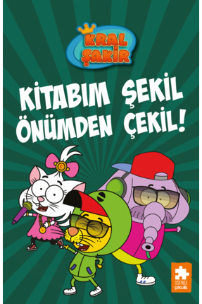 Eksik Parça Yayınları Kral Şakir 16-Kitabım Şekil Önümden Çekil!