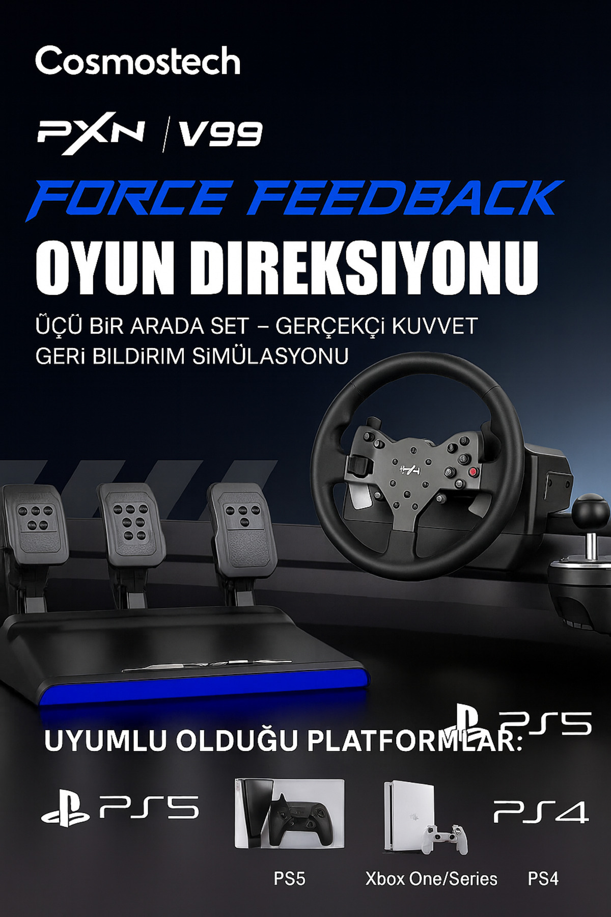 cosmostech 7117 V99 Oyun Direksiyon Seti 3.2Nm Force Feedback 270
