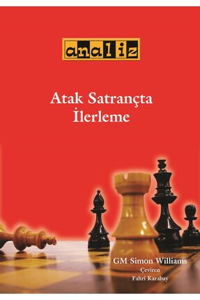 Analiz Yayınları Atak Satrançta İlerleme | Hücum ve Taktik Geliştirme | Satra...